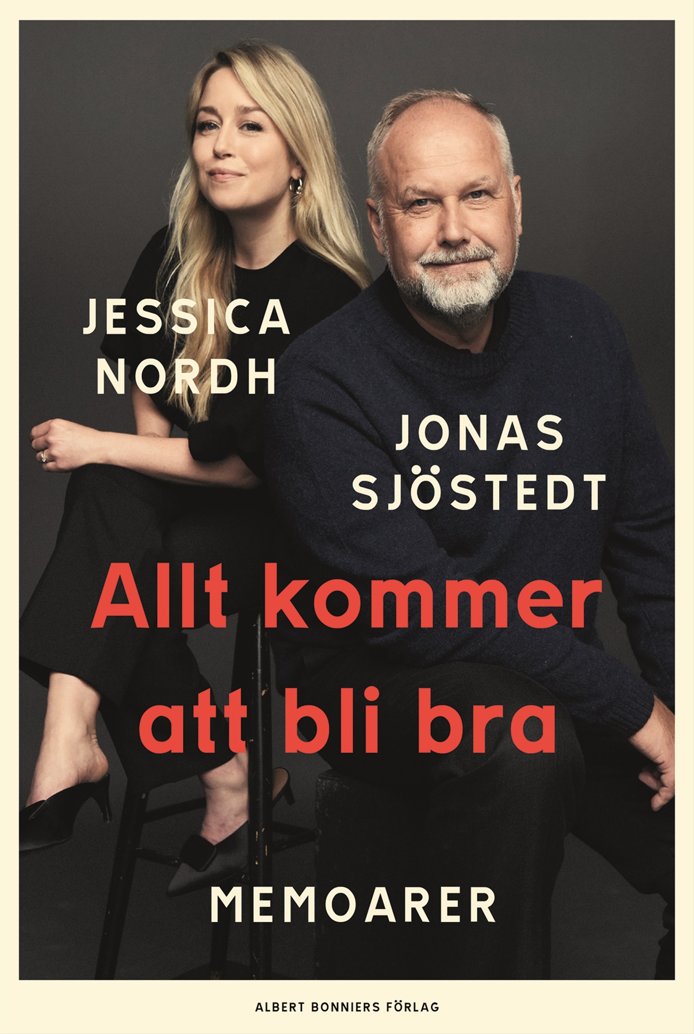 Omslag: Allt kommer att bli bra : memoarer