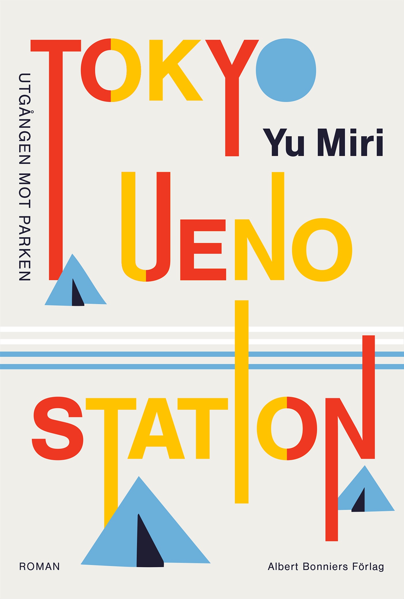 Omslag: Tokyo Ueno station : utgången mot parken
