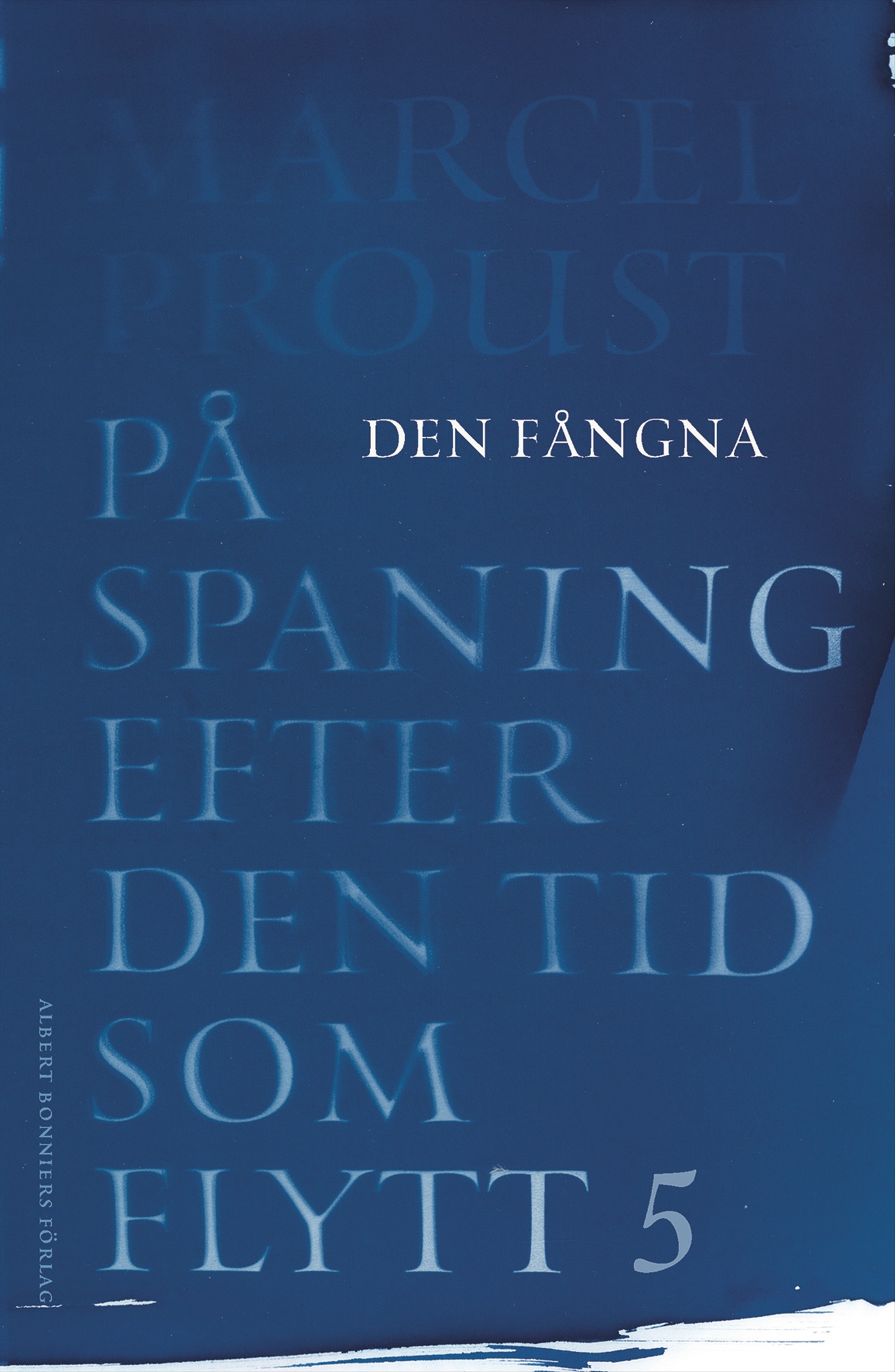 Omslag: På spaning efter den tid som flytt. V, Den fångna