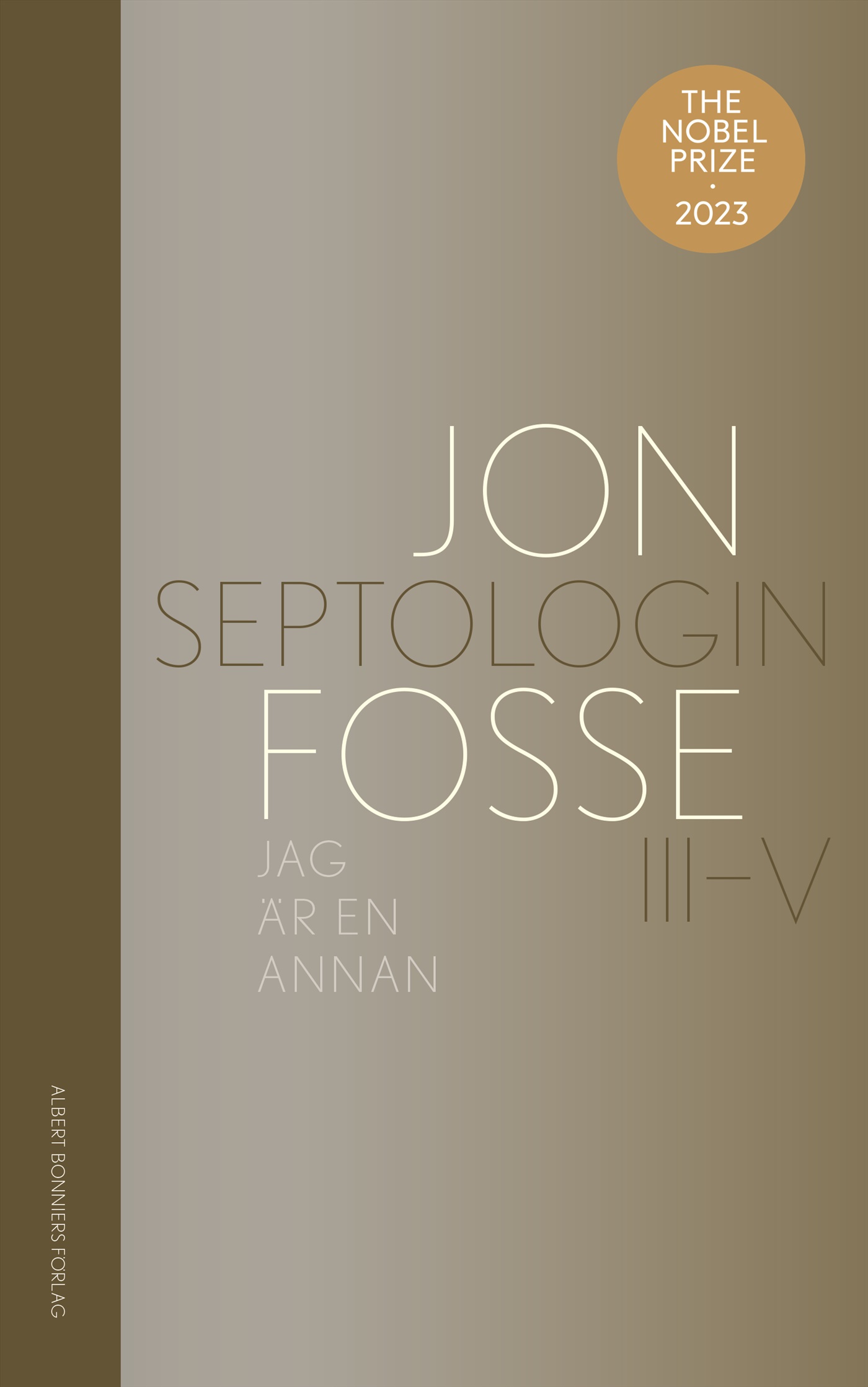 Omslag: Jag är en annan : Septologin III-V