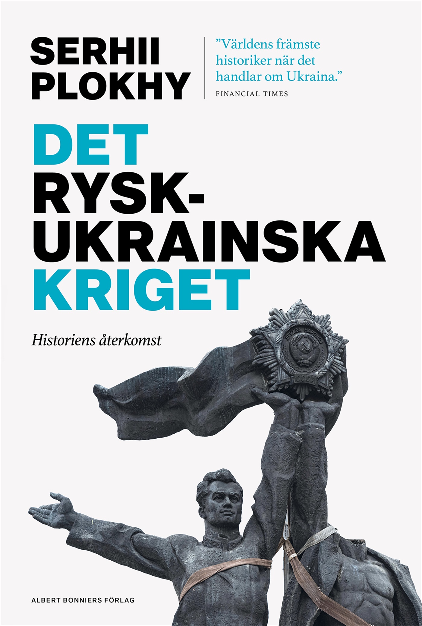 Omslag: Det rysk-ukrainska kriget : historiens återkomst