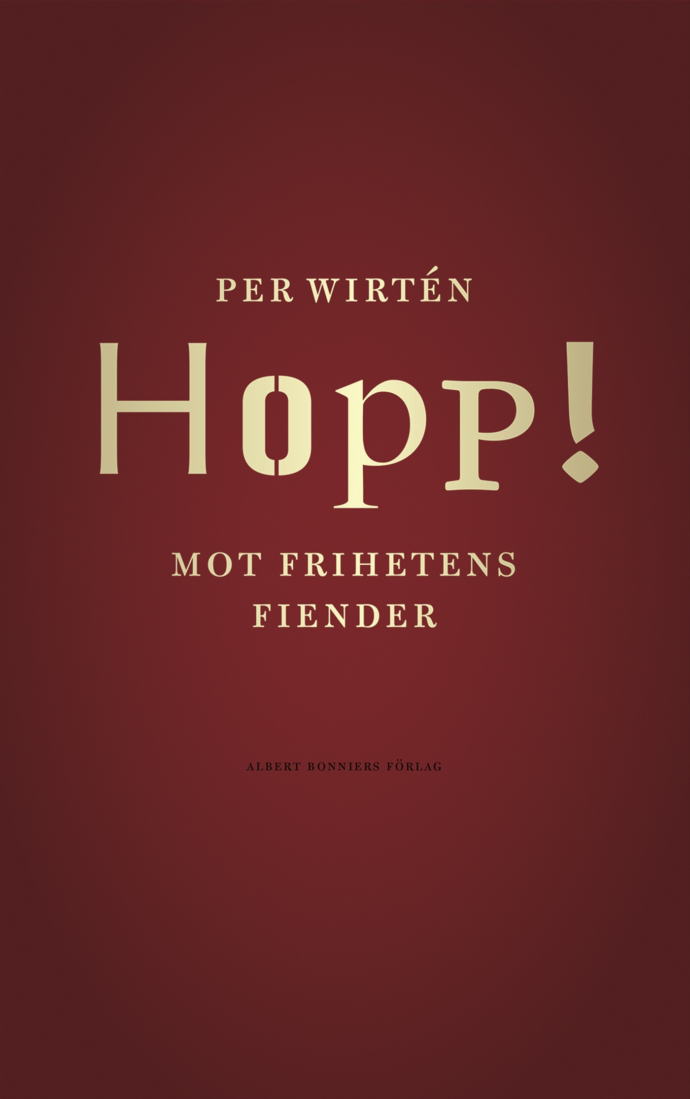 Omslag: Hopp! : mot frihetens fiender