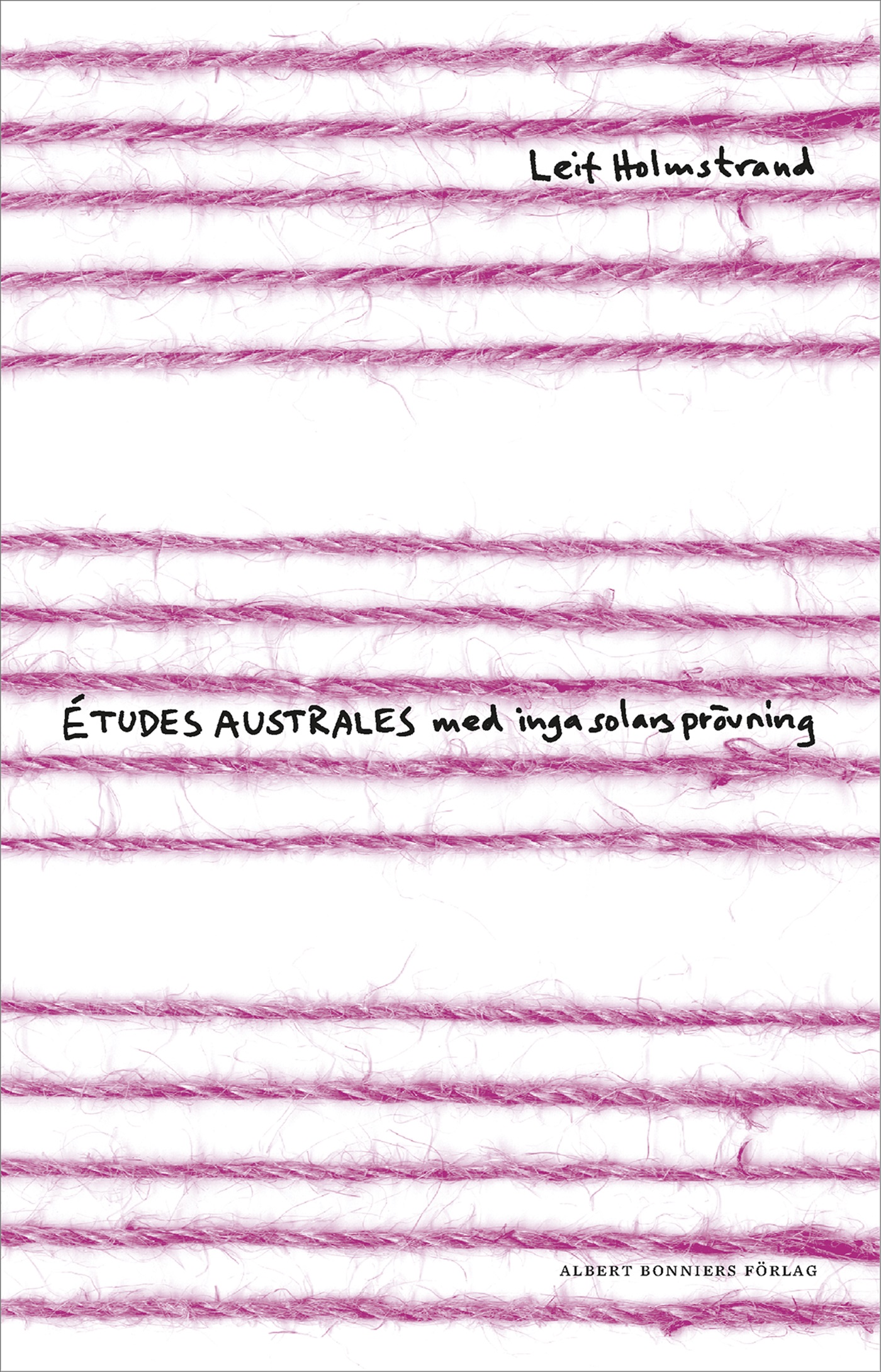 Omslag: Études australes med inga solars prövning