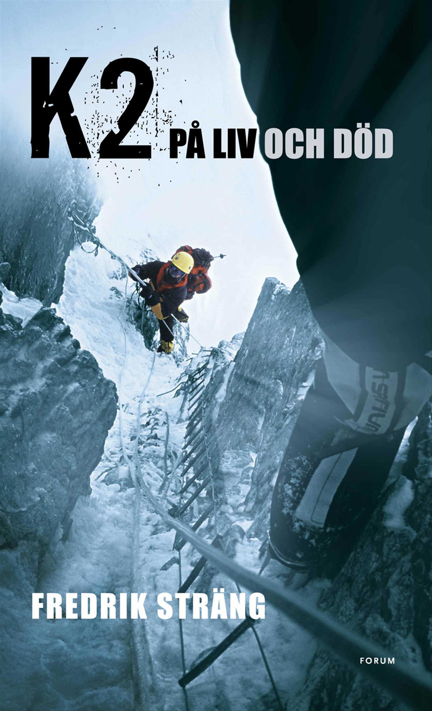 Omslag: K2 : på liv och död