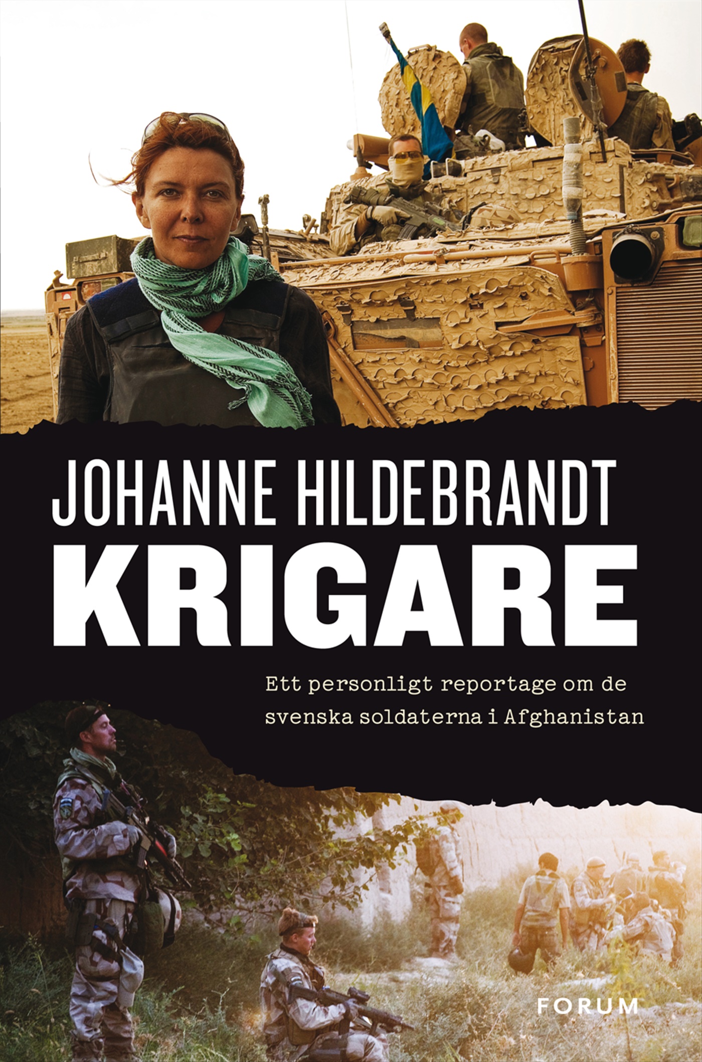 Omslag: Krigare : ett personligt reportage om de svenska soldaterna i Afghanistan