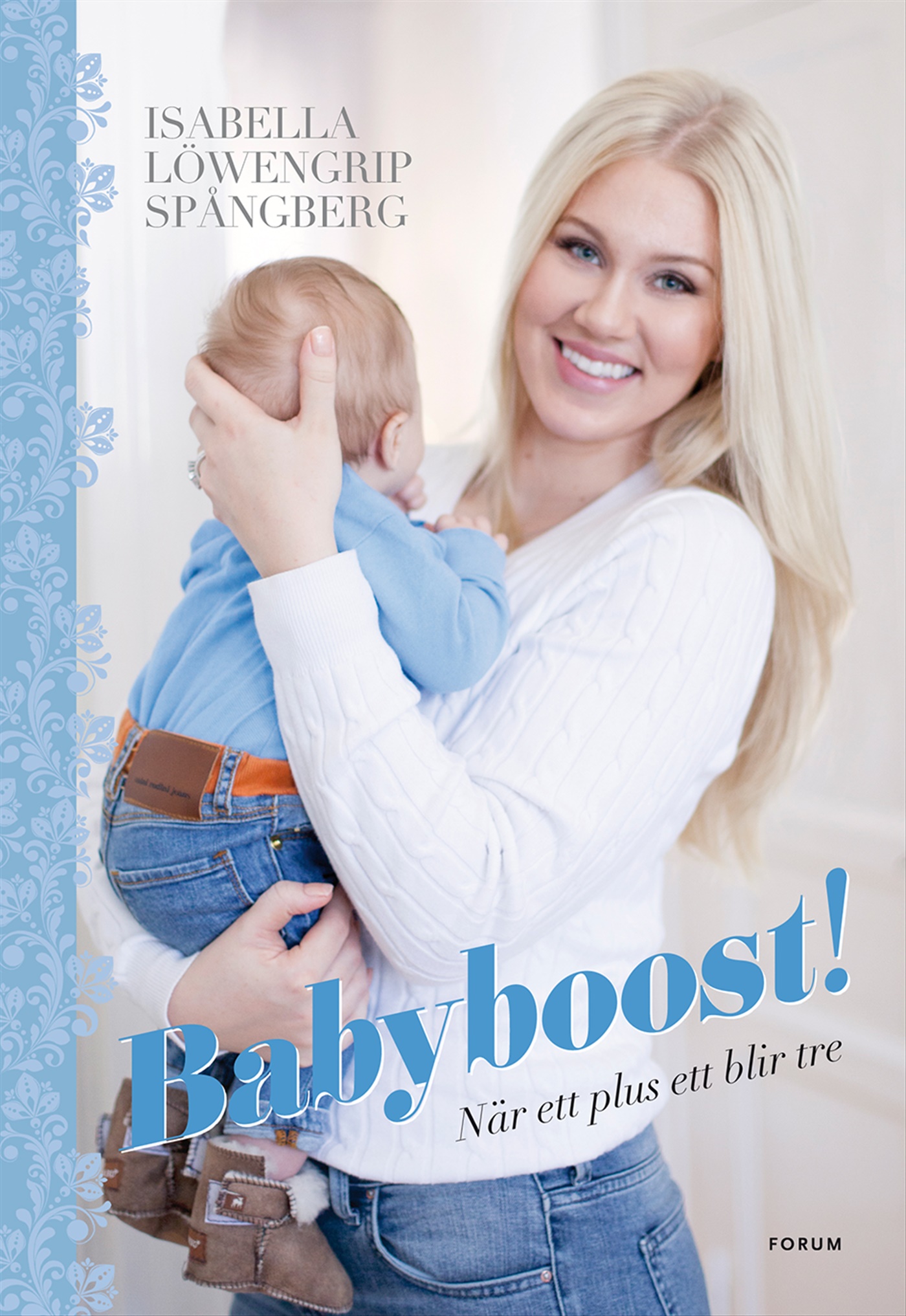Omslag: Babyboost! : ett plus ett blir tre