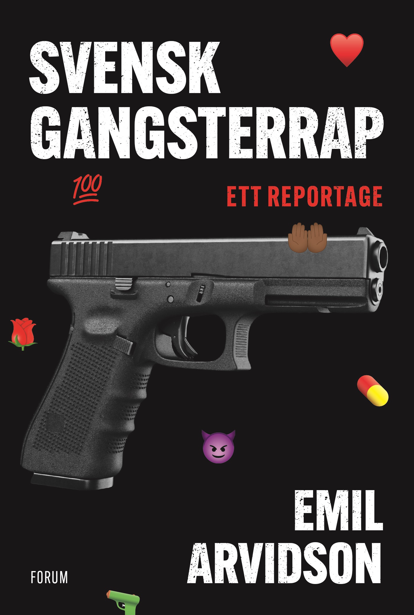 Omslag: Svensk gangsterrap : ett reportage