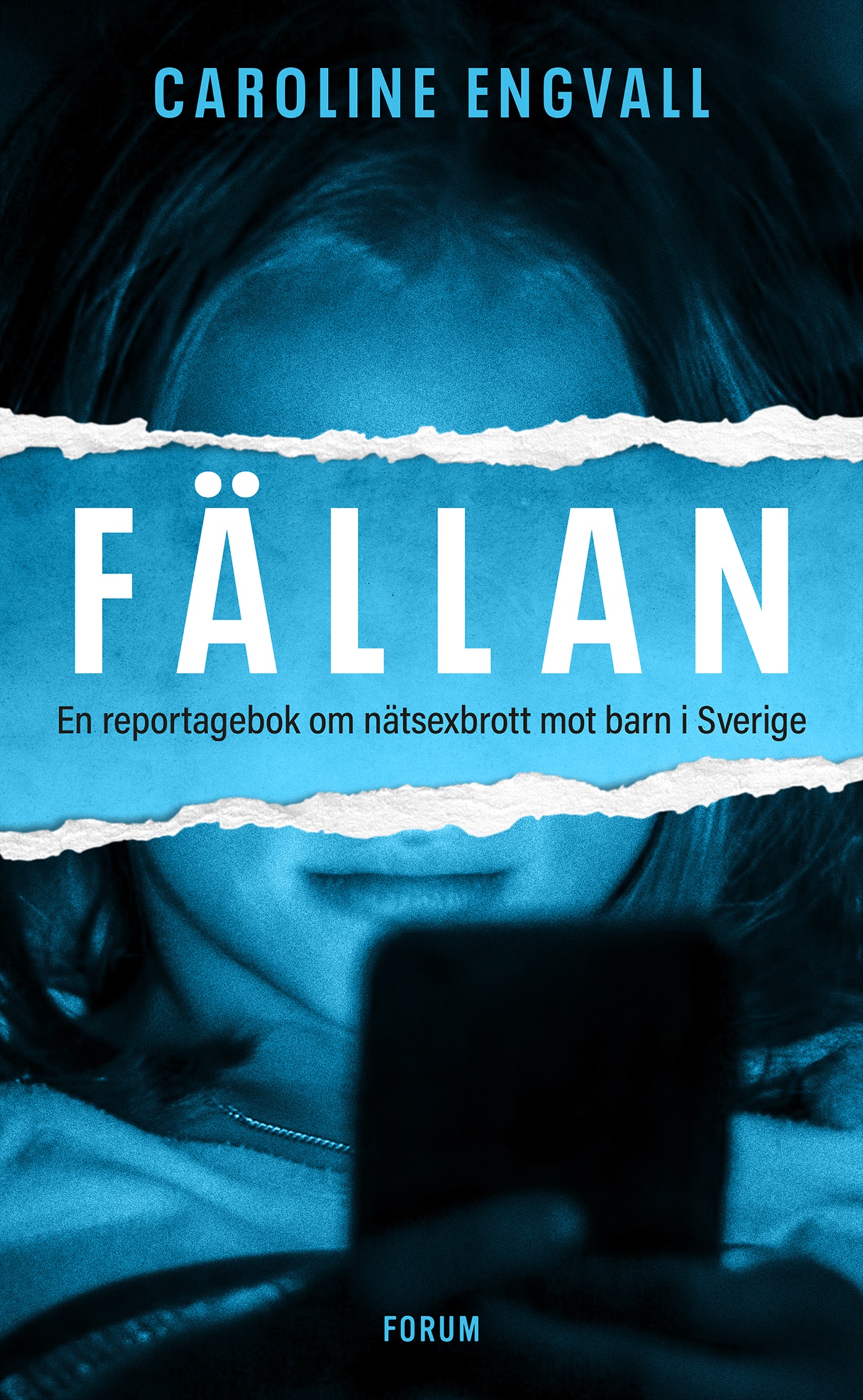 Omslag: Fällan : en reportagebok om nätsexbrott mot barn i Sverige