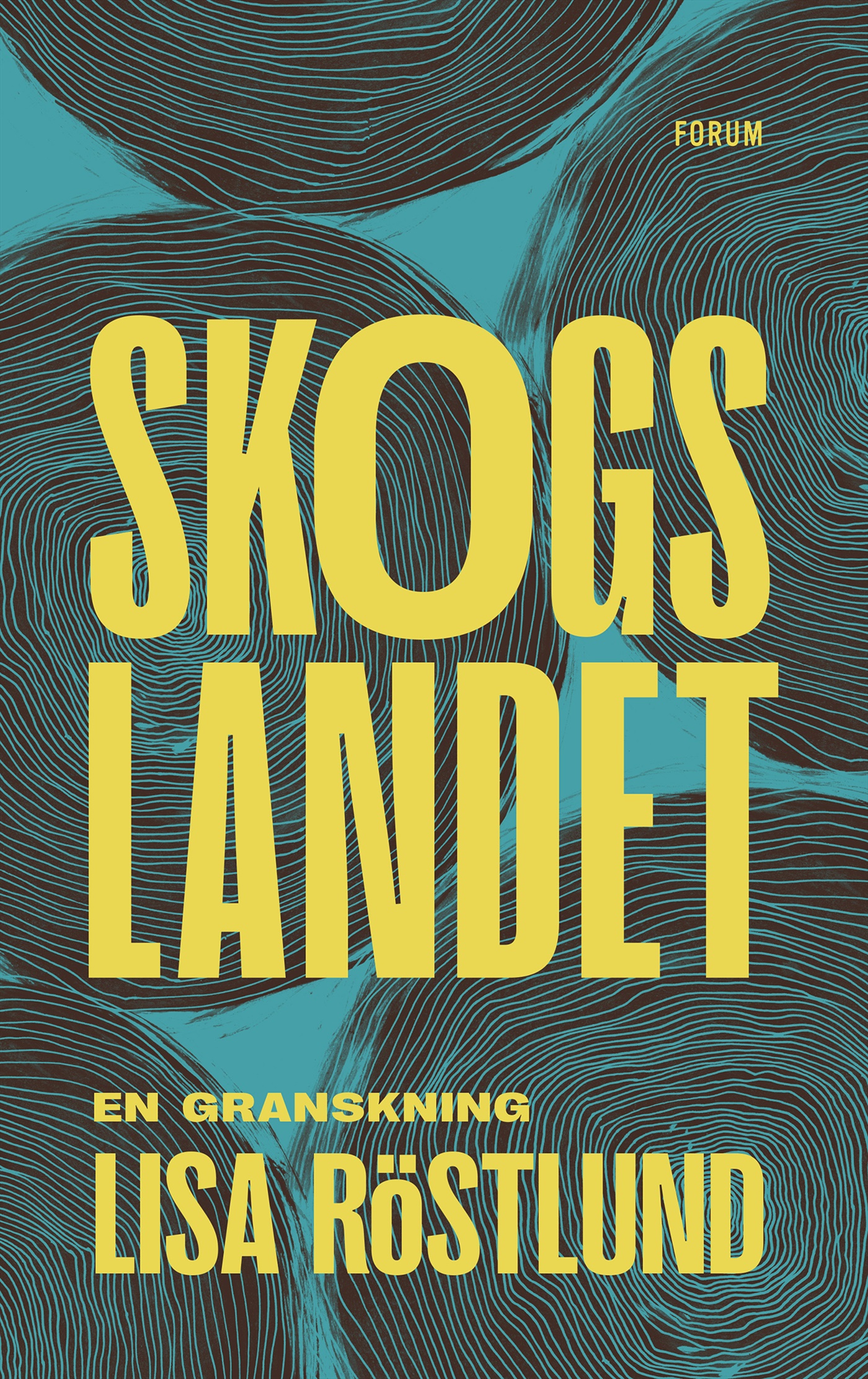 Omslag: Skogslandet : en granskning
