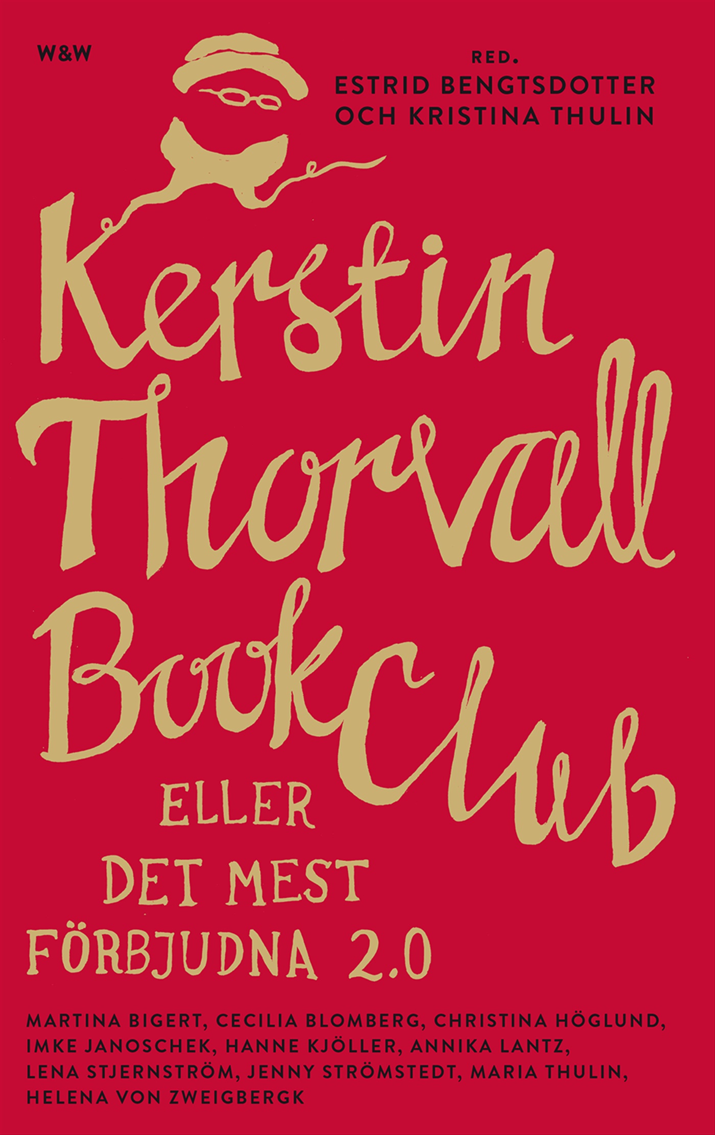 Omslag: Kerstin Thorvall Book Club eller Det mest förbjudna 2.0
