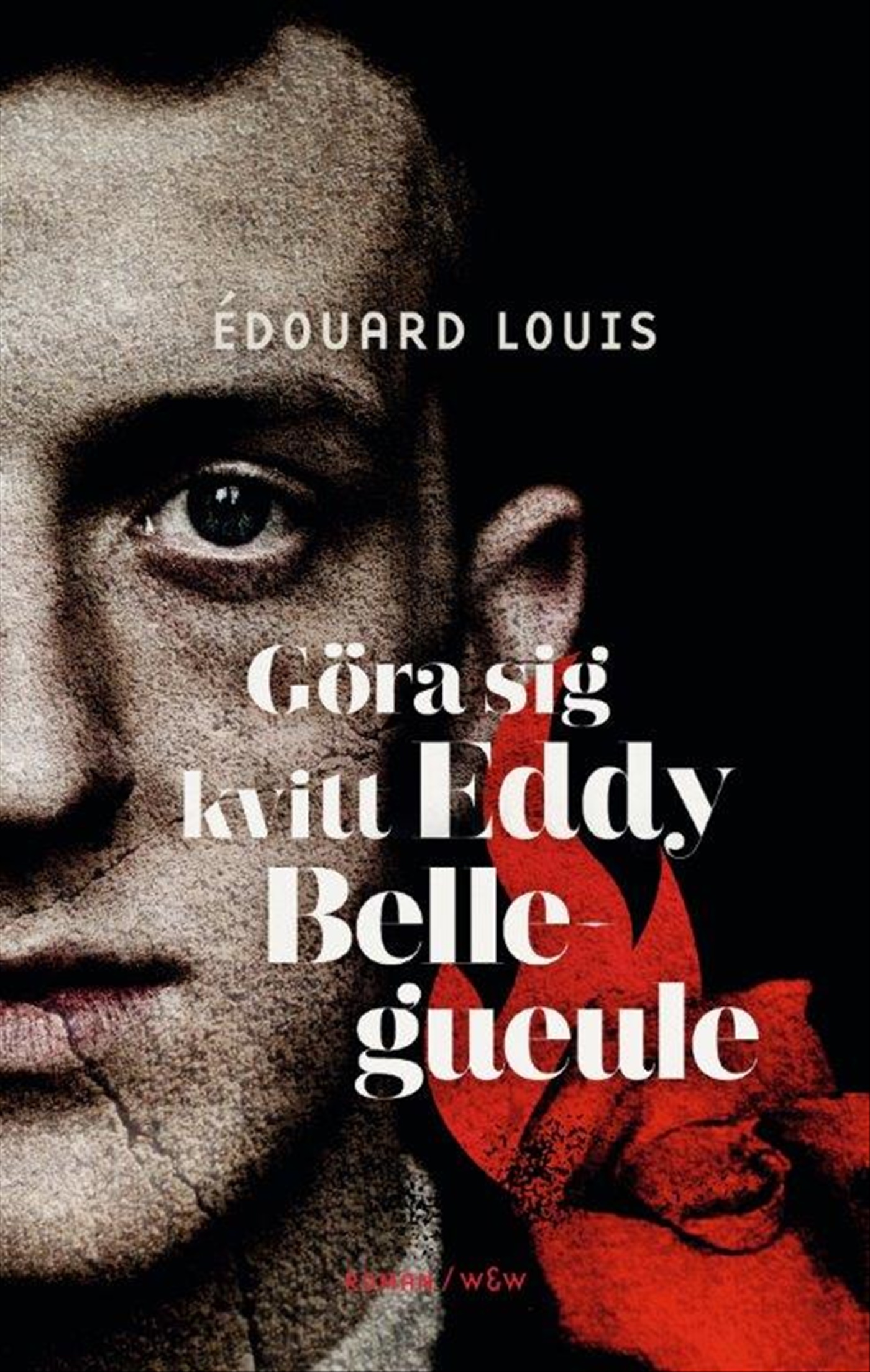 Omslag: Göra sig kvitt Eddy Bellegueule