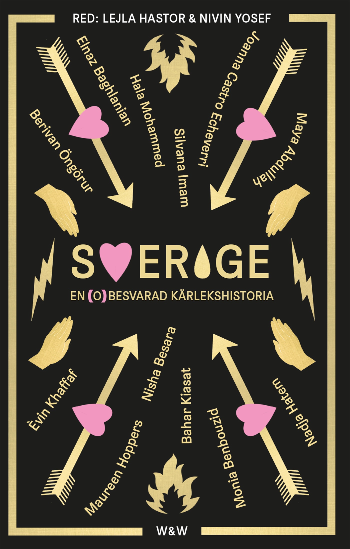 Omslag: Sverige, en (o)besvarad kärlekshistoria