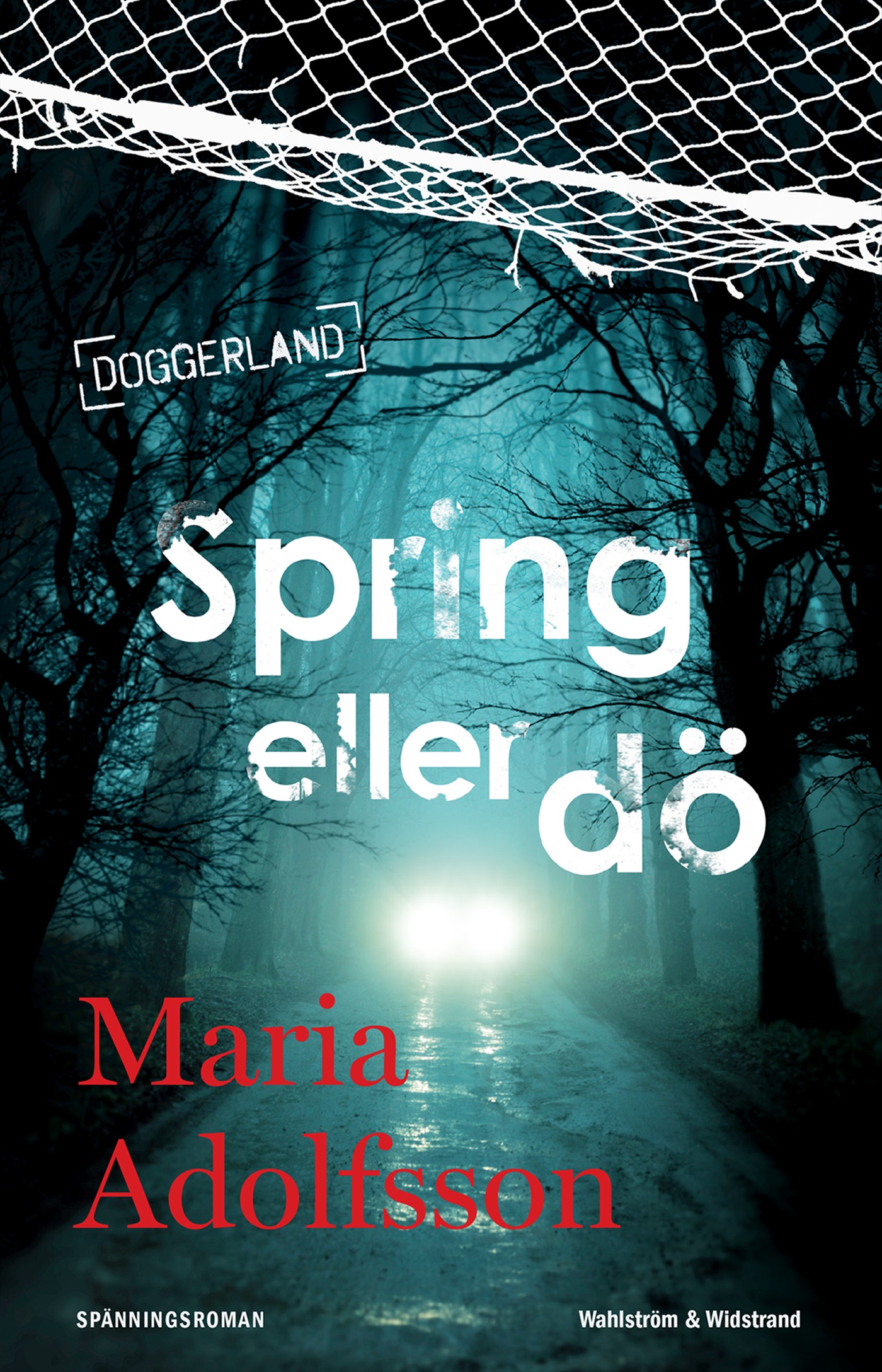 Omslag: Spring eller dö