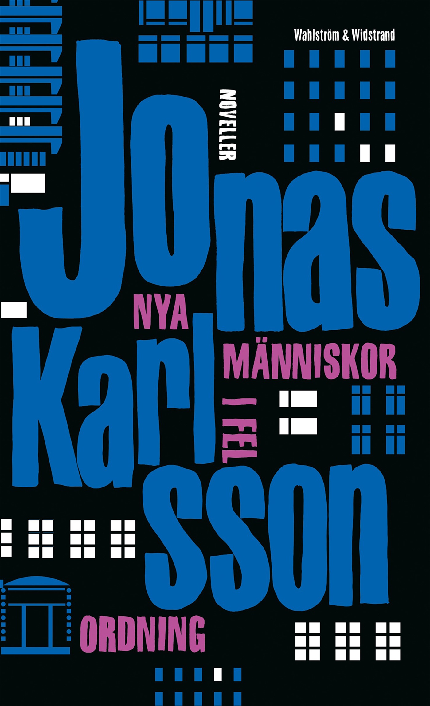 Omslag: Nya människor i fel ordning