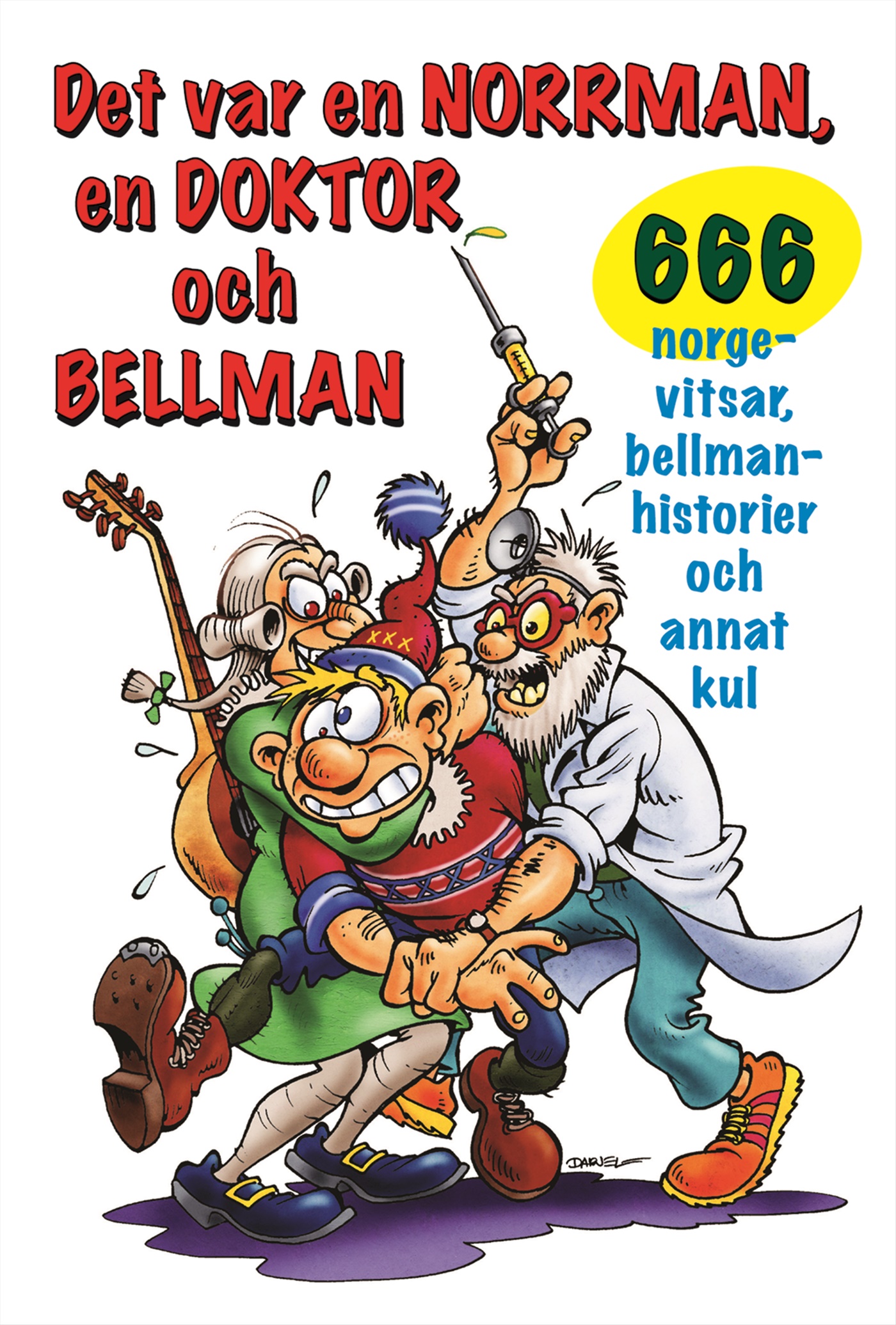 Omslag: Det var en norrman, en doktor och Bellman