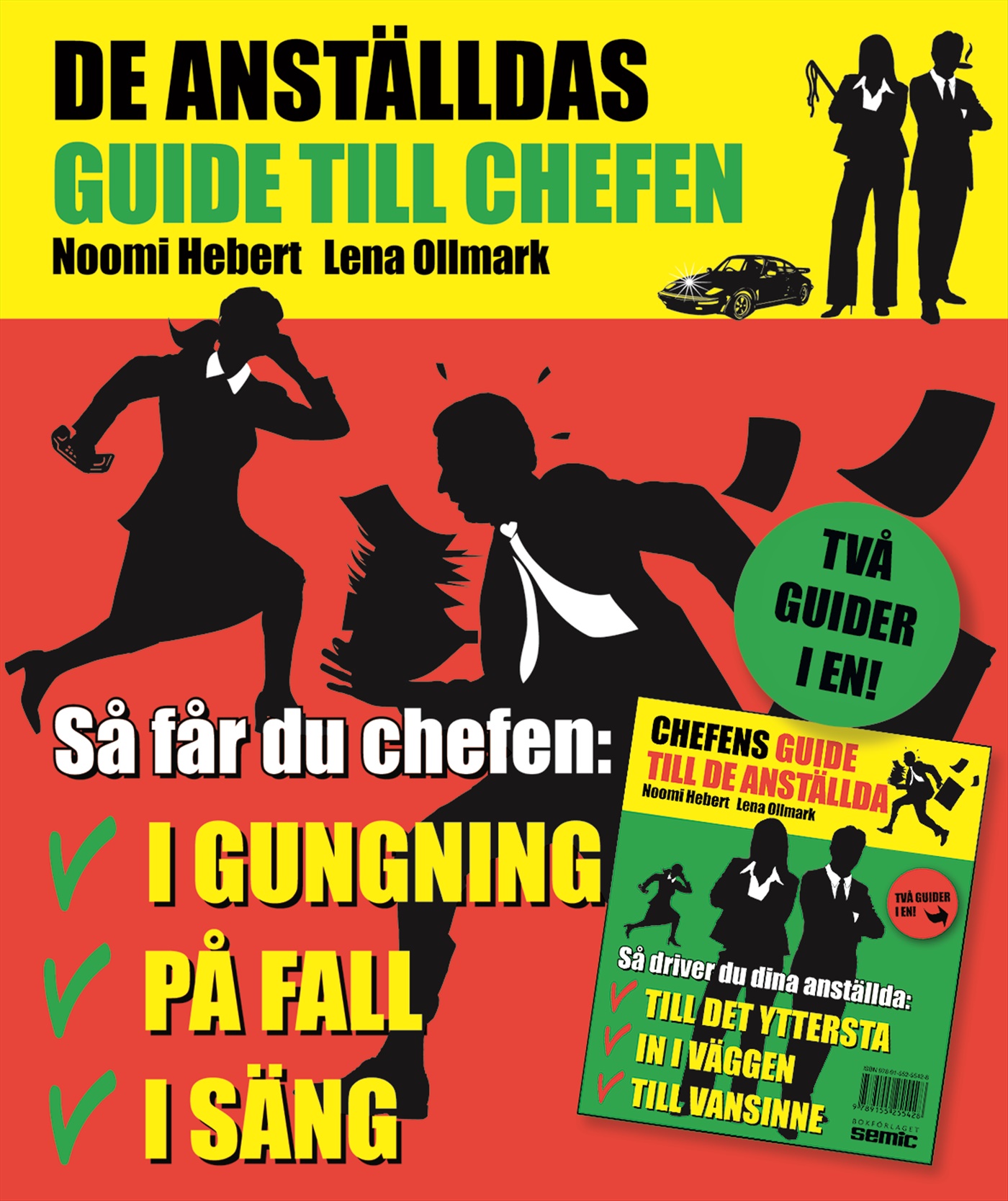 Omslag: Chefens guide till de anställda = De anställdas guide till chefen