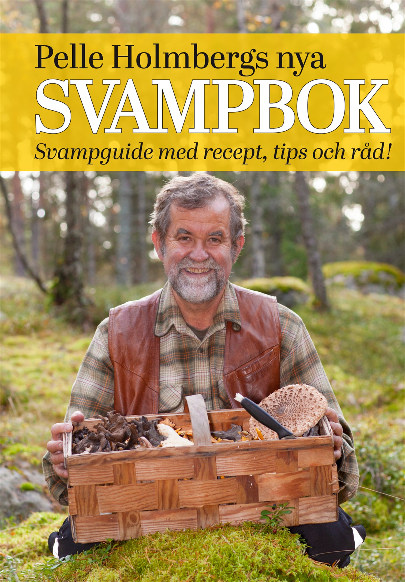 Omslag: Pelle Holmbergs nya svampbok