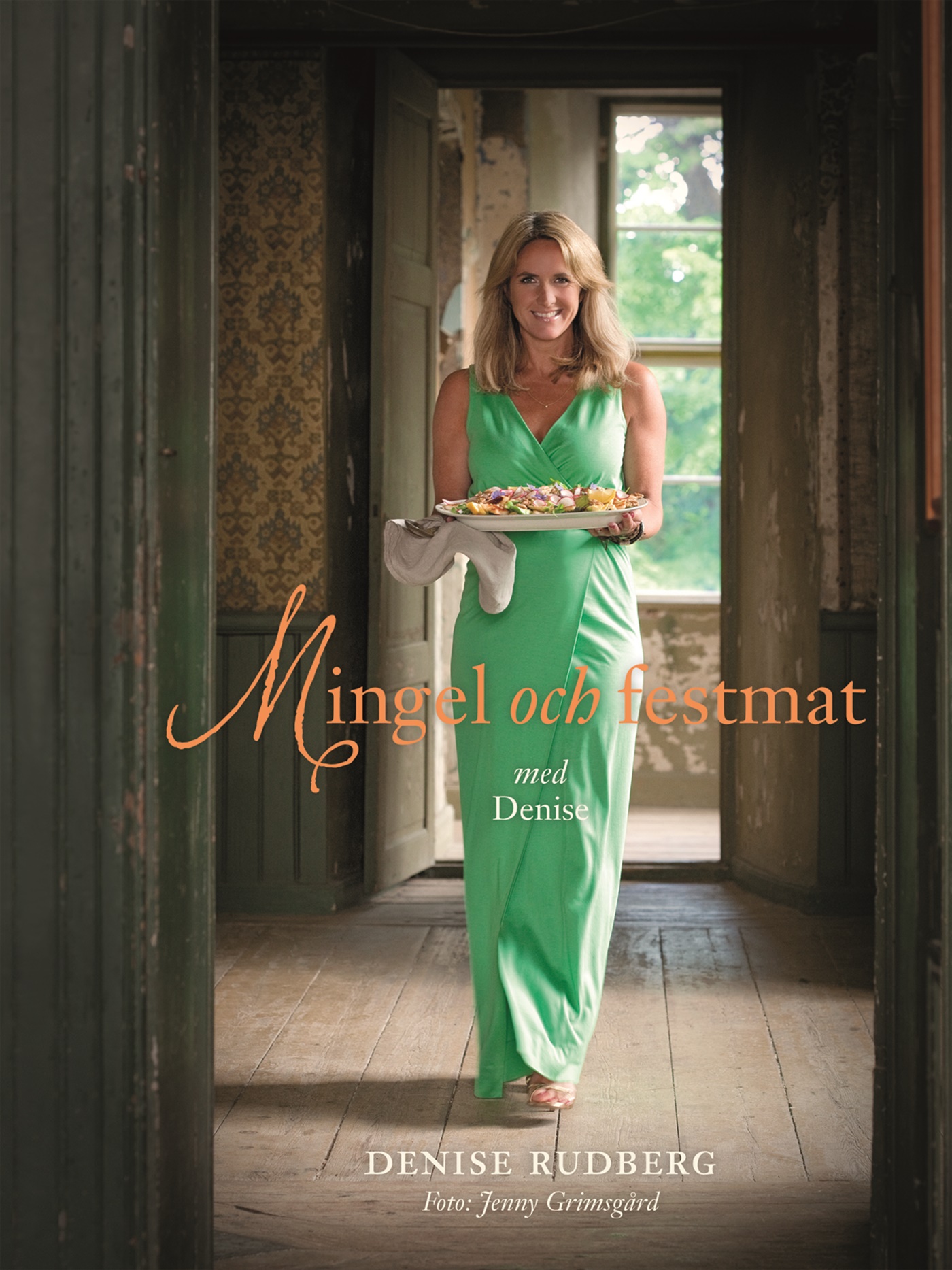 Omslag: Mingel och festmat med Denise