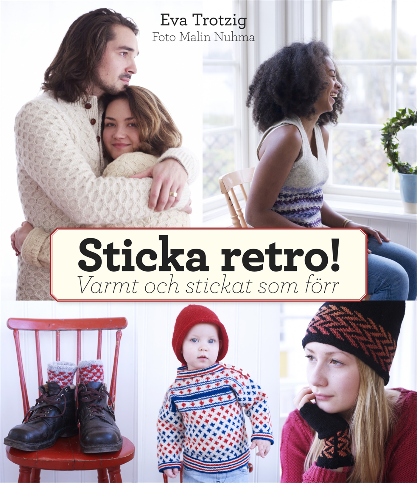 Omslag: Sticka retro! : varmt och stickat som förr