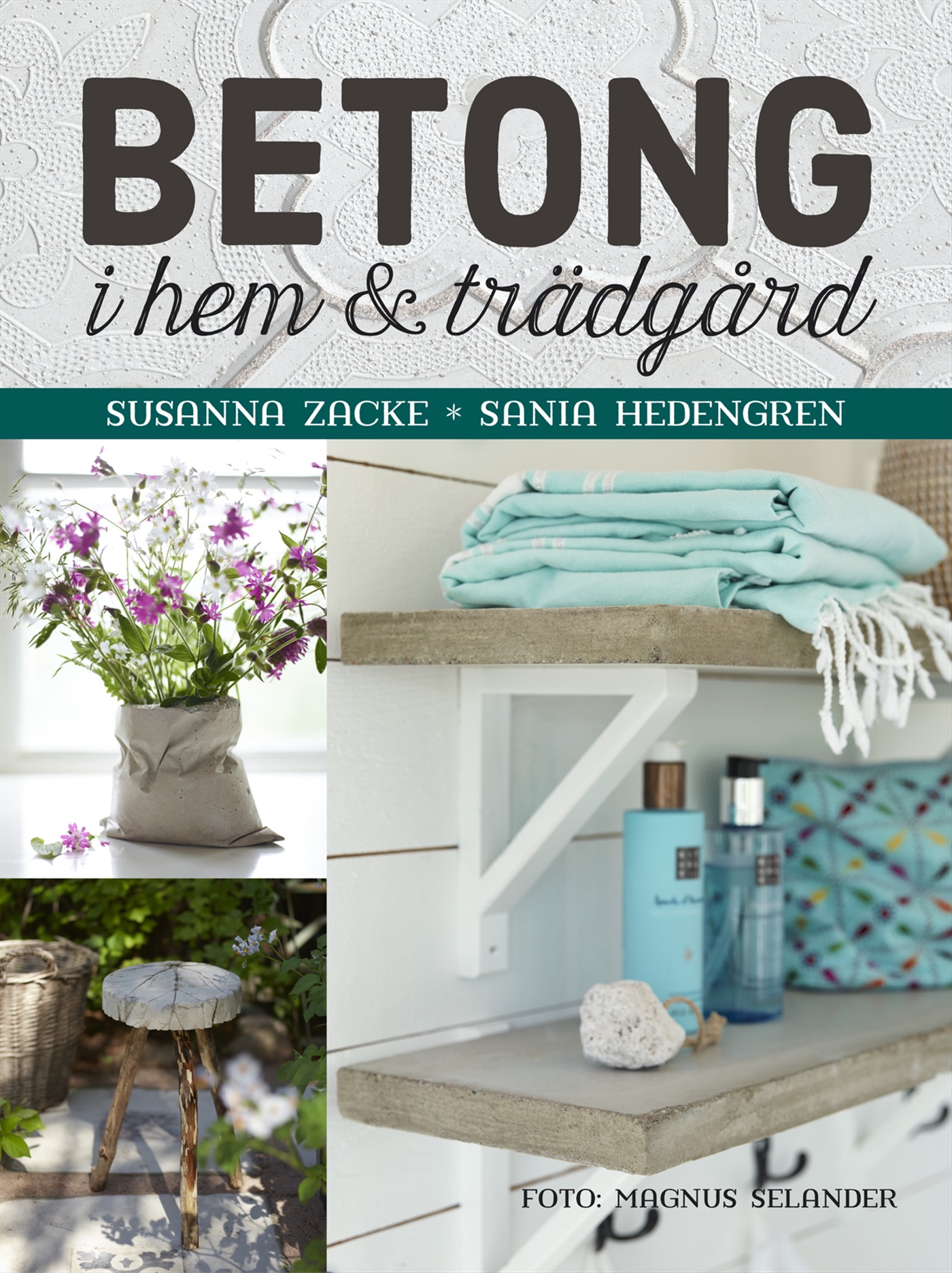 Omslag: Betong i hem och trädgård
