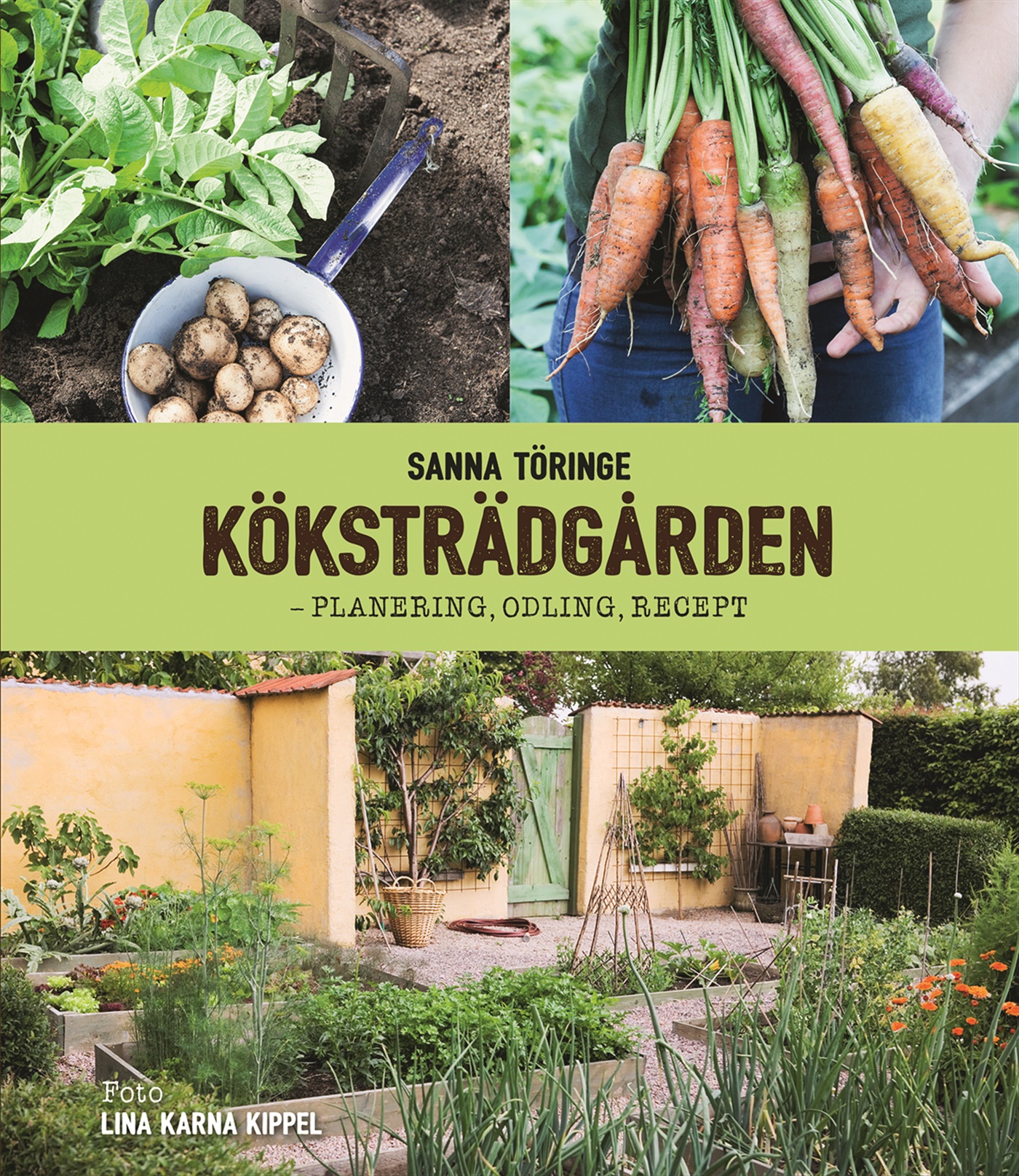 Omslag: Köksträdgården - planering, odling, recept