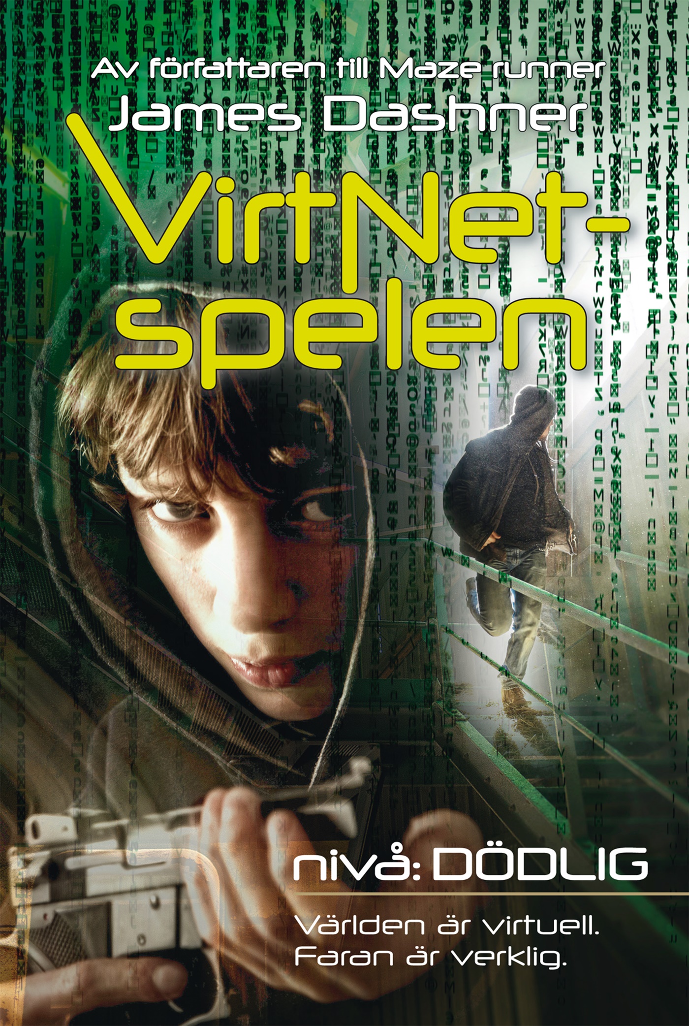 Omslag: VirtNet-spelen. Nivå: dödlig