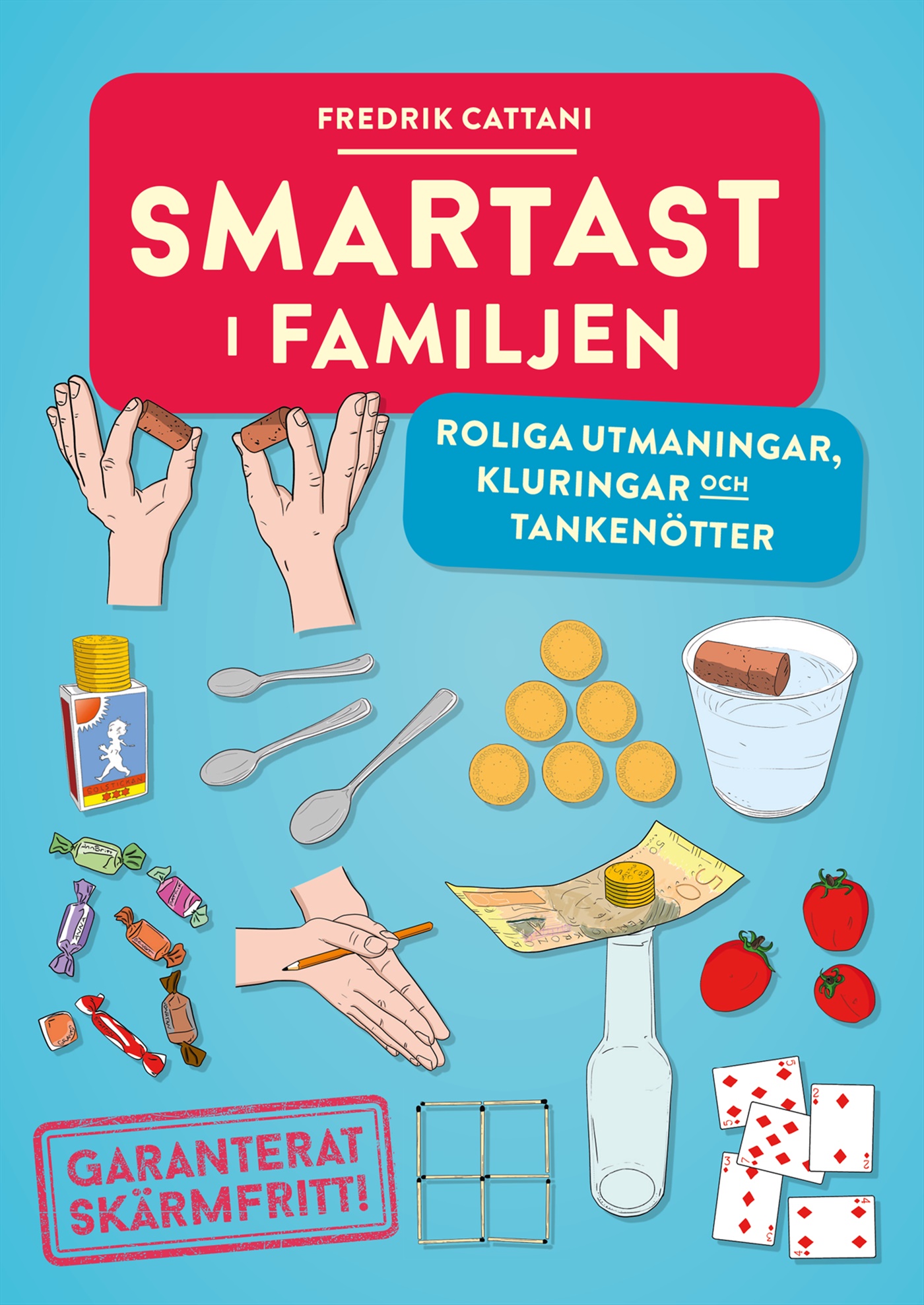 Omslag: Smartast i familjen : roliga utmaningar, kluringar och tankenötter