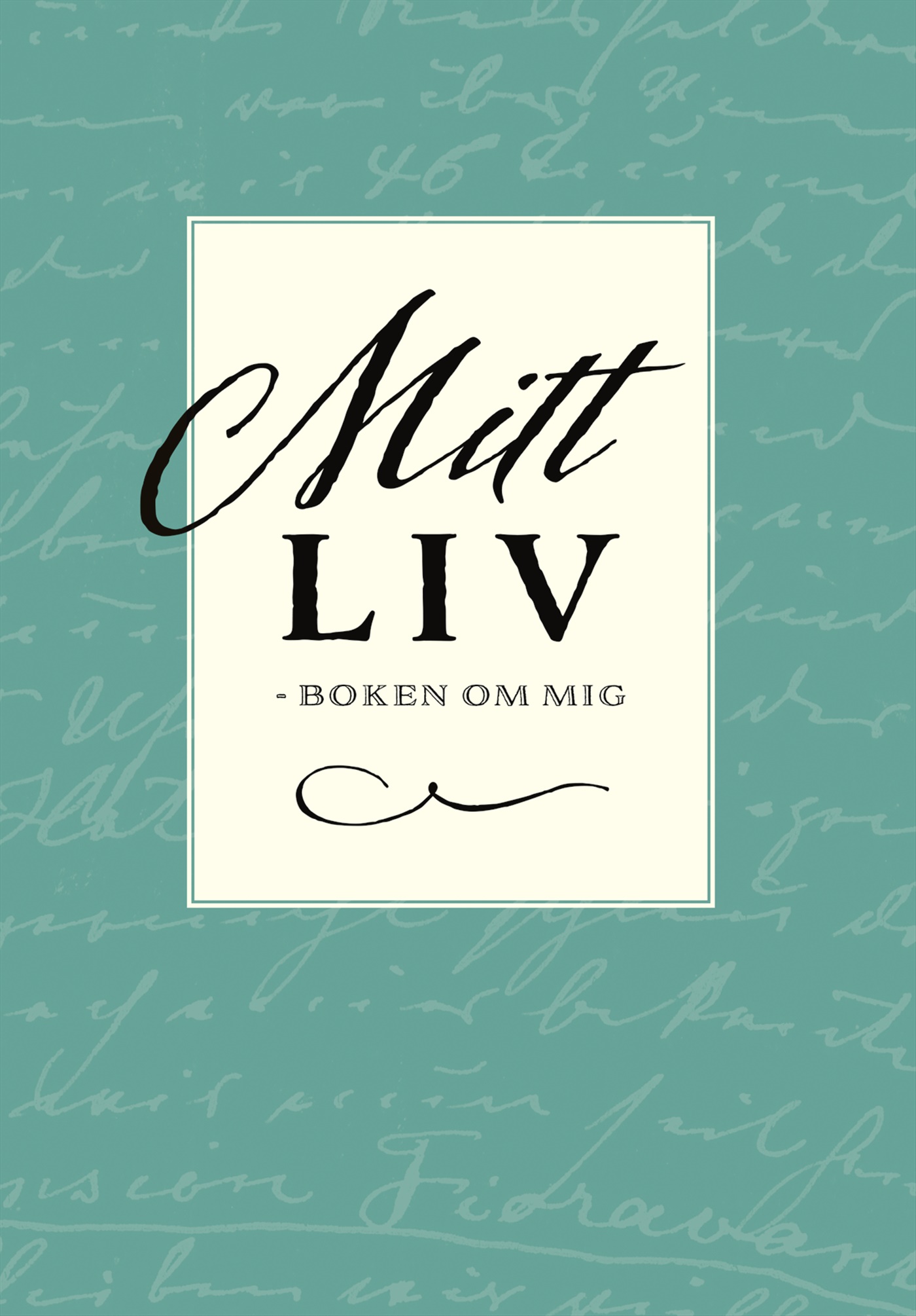 Omslag: Mitt liv – Boken om mig