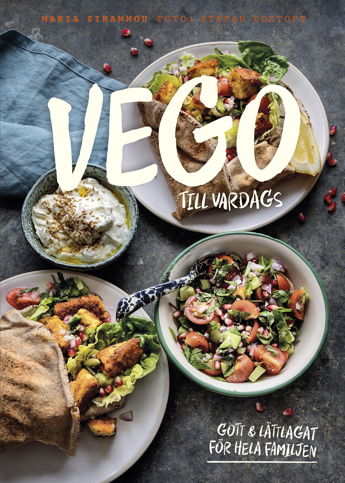 Omslag: Vego till vardags : gott och lättlagat för hela familjen