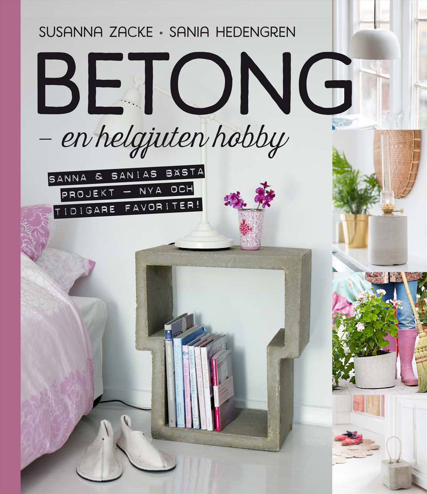Omslag: Betong : en helgjuten hobby