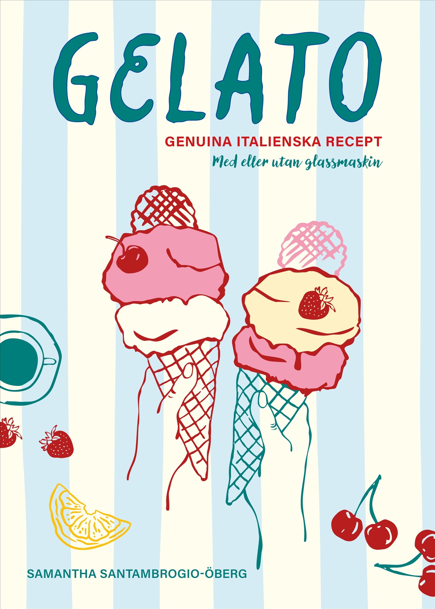 Omslag: Gelato : genuina italienska recept