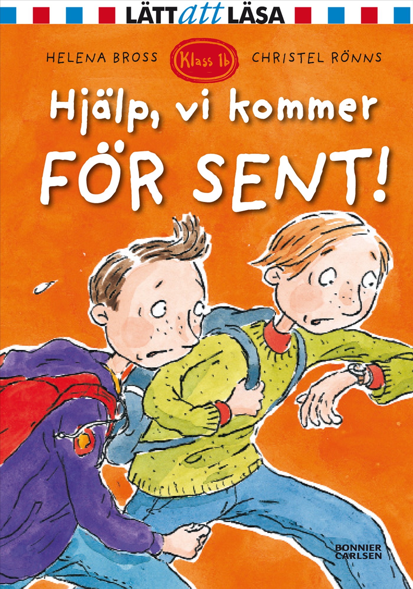 Omslag: Hjälp, vi kommer för sent!