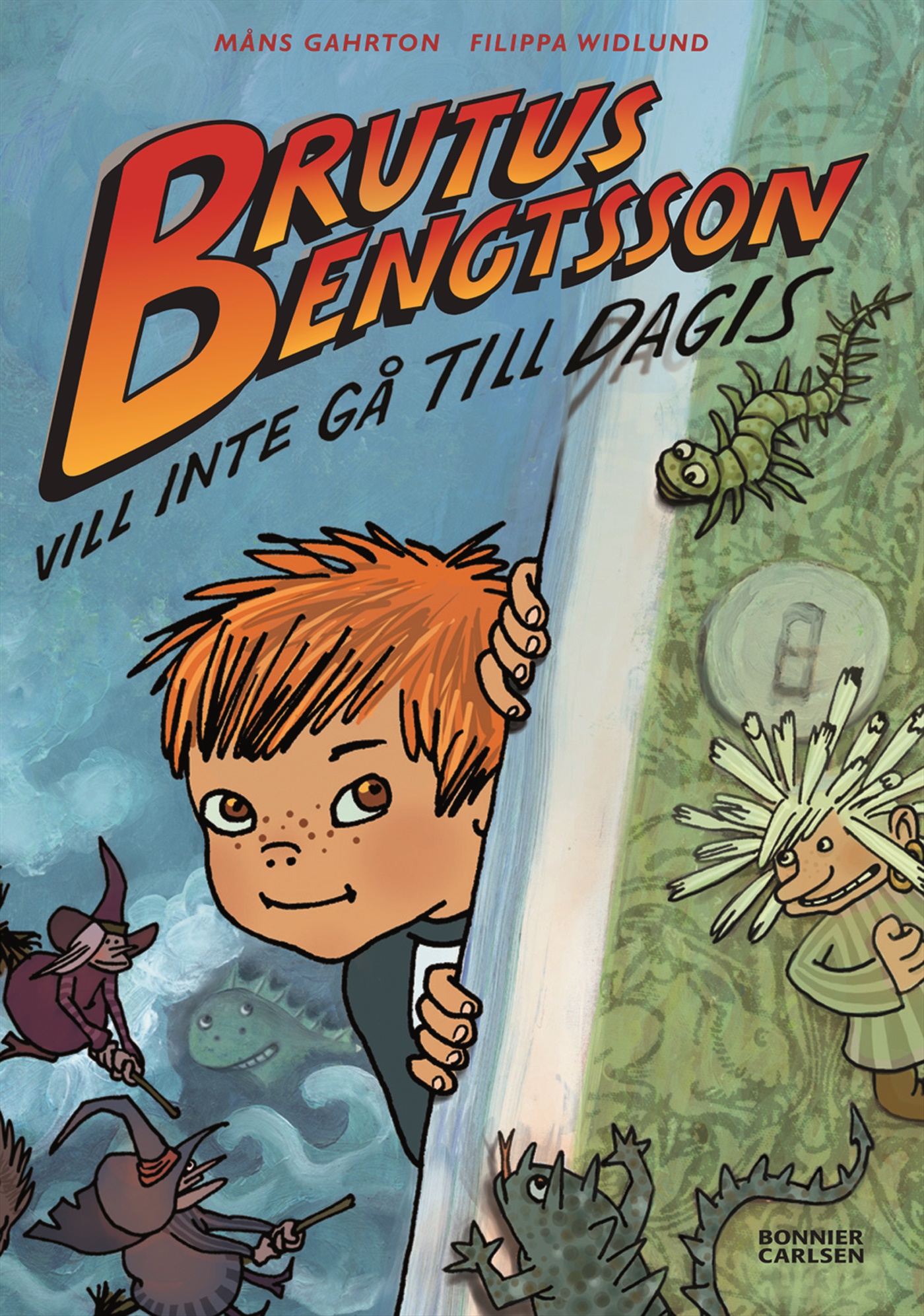 Omslag: Brutus Bengtsson vill inte gå till dagis