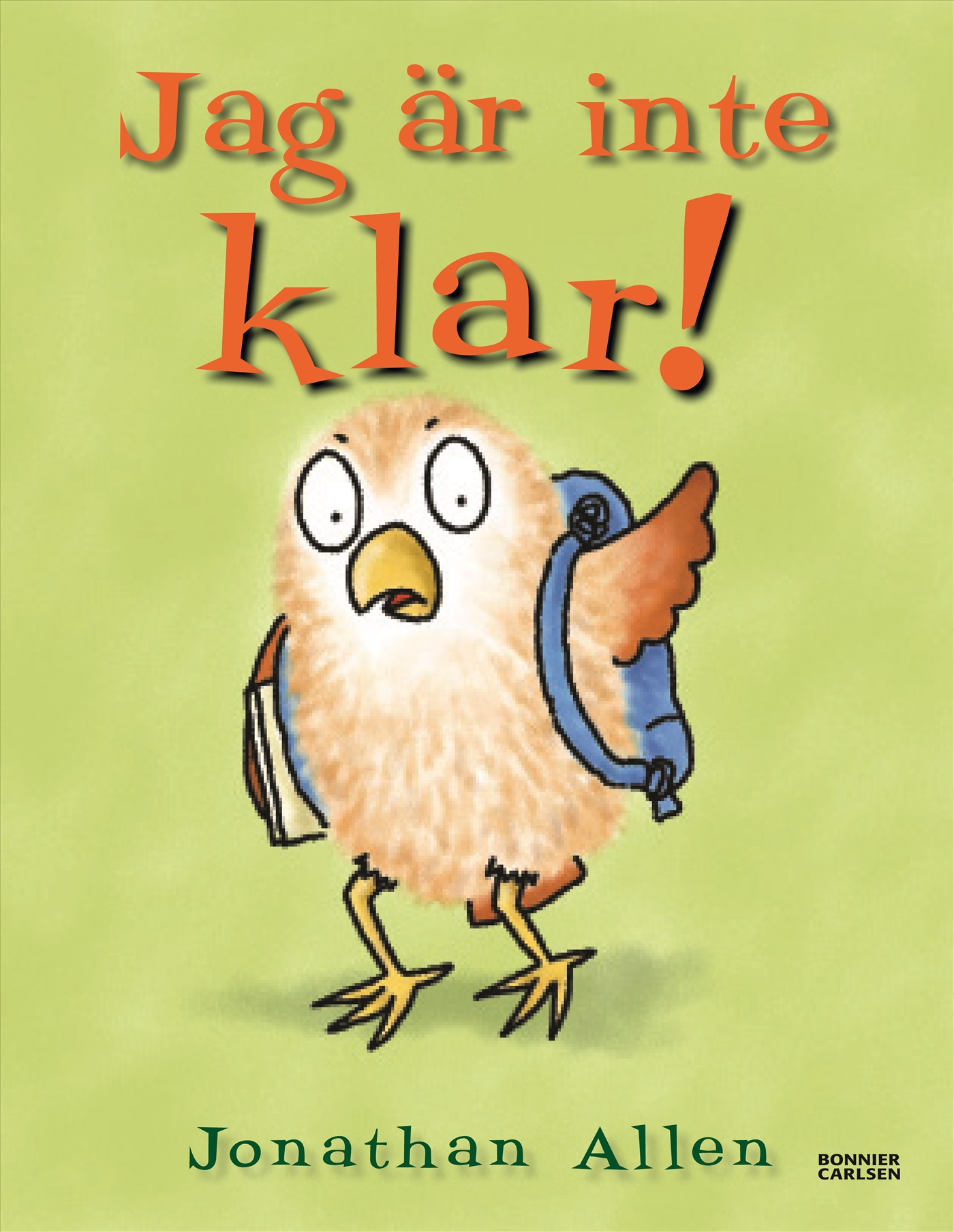 Omslag: Jag är inte klar