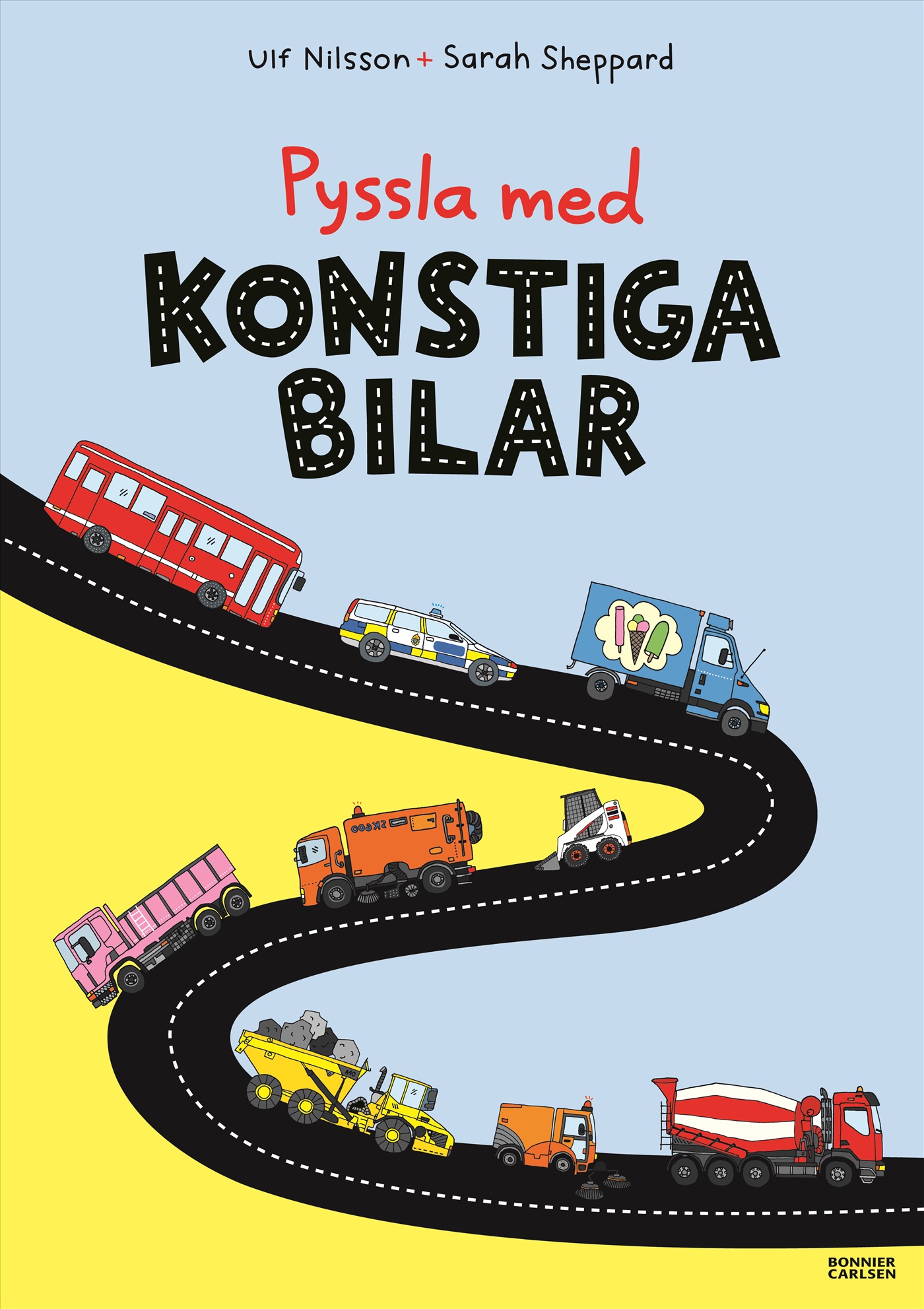 Omslag: Pyssla med konstiga bilar