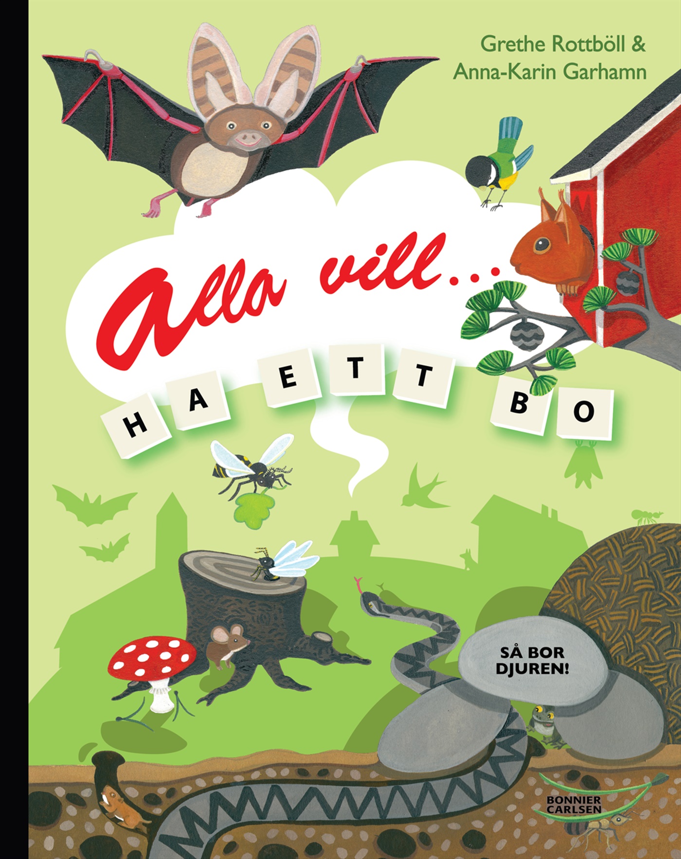 Omslag: Alla vill ha ett bo