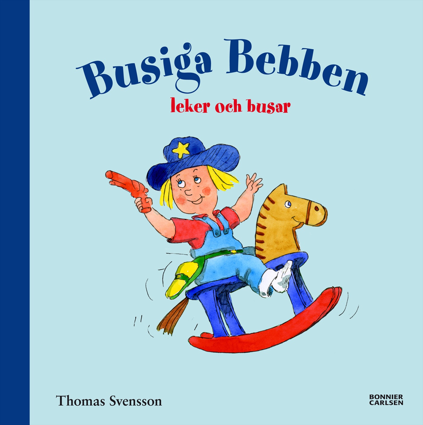Omslag: Busiga Bebben leker och busar