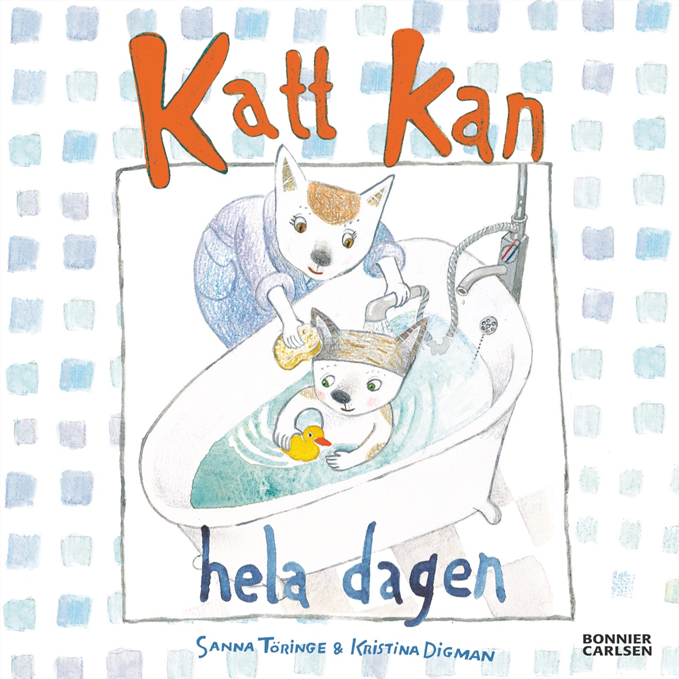 Omslag: Katt kan hela dagen