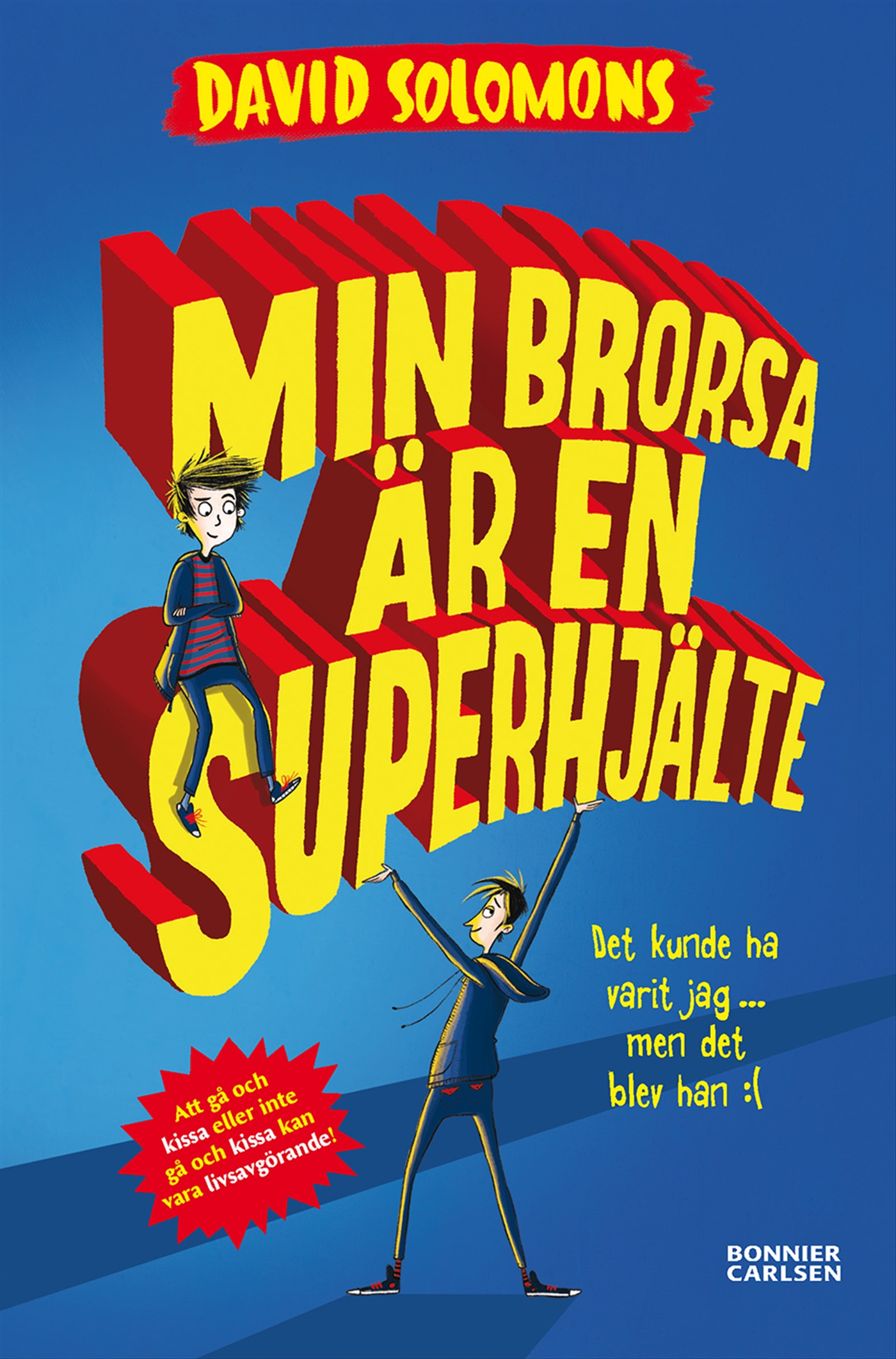 Omslag: Min brorsa är en superhjälte