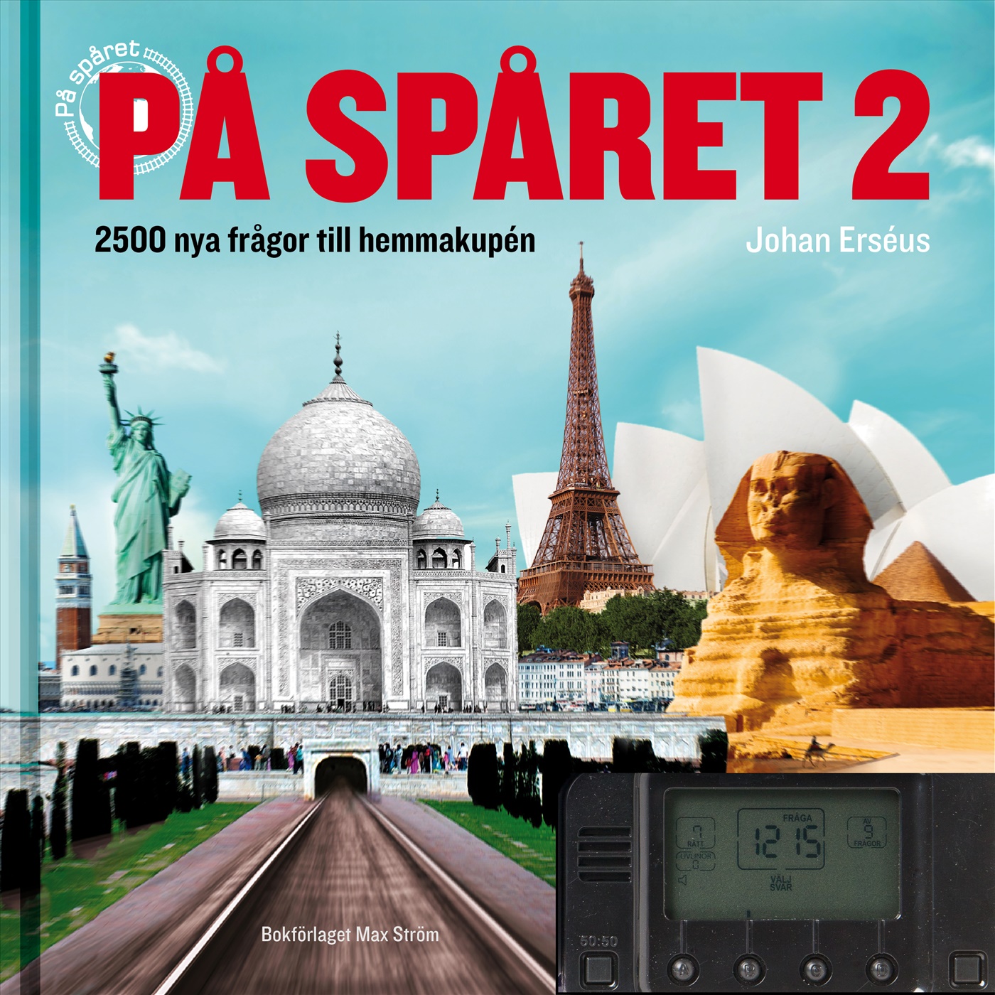 Omslag: På spåret 2 : 2 500 nya frågor till hemmakupén