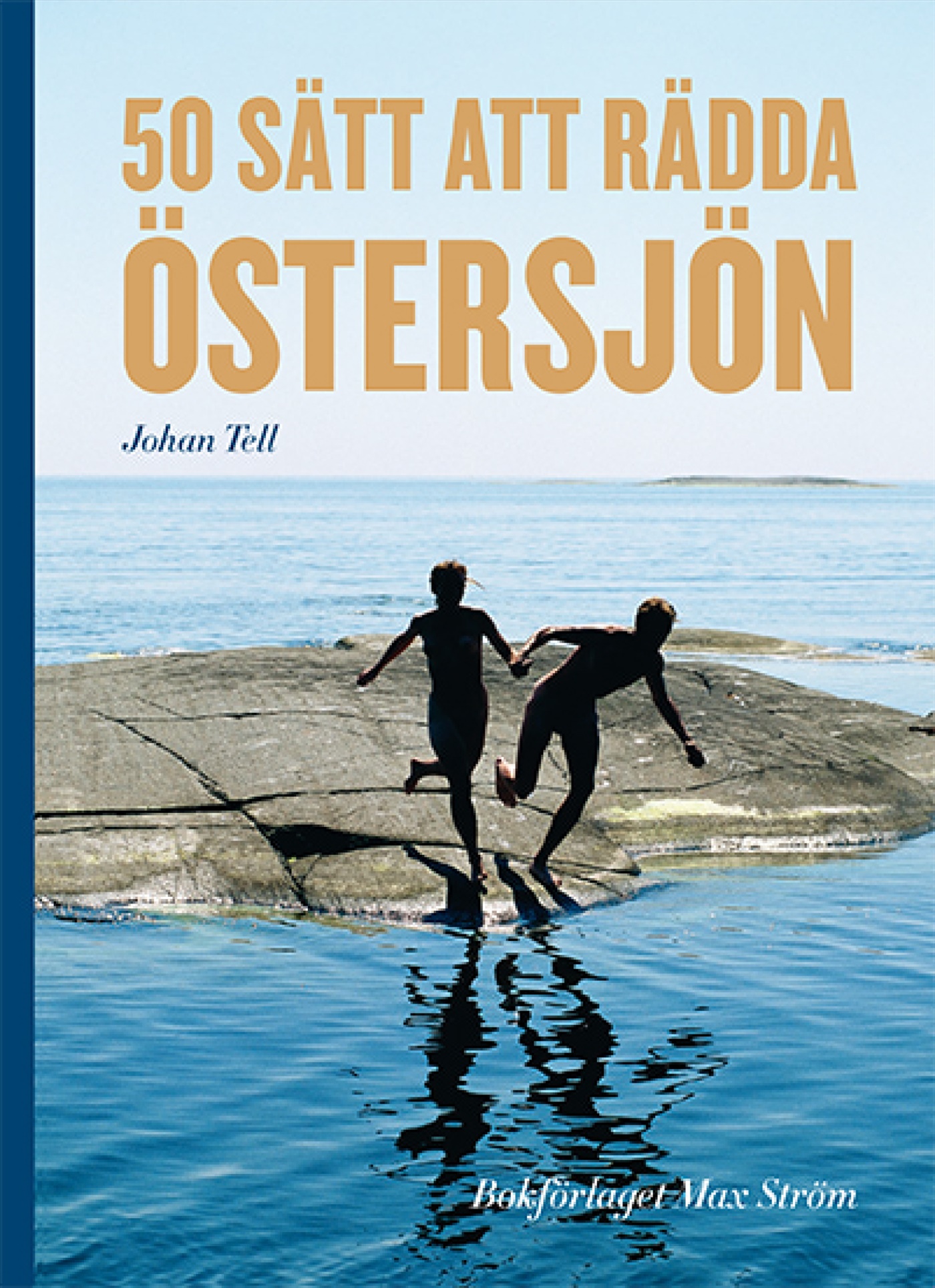 Omslag: 50 sätt att rädda Östersjön