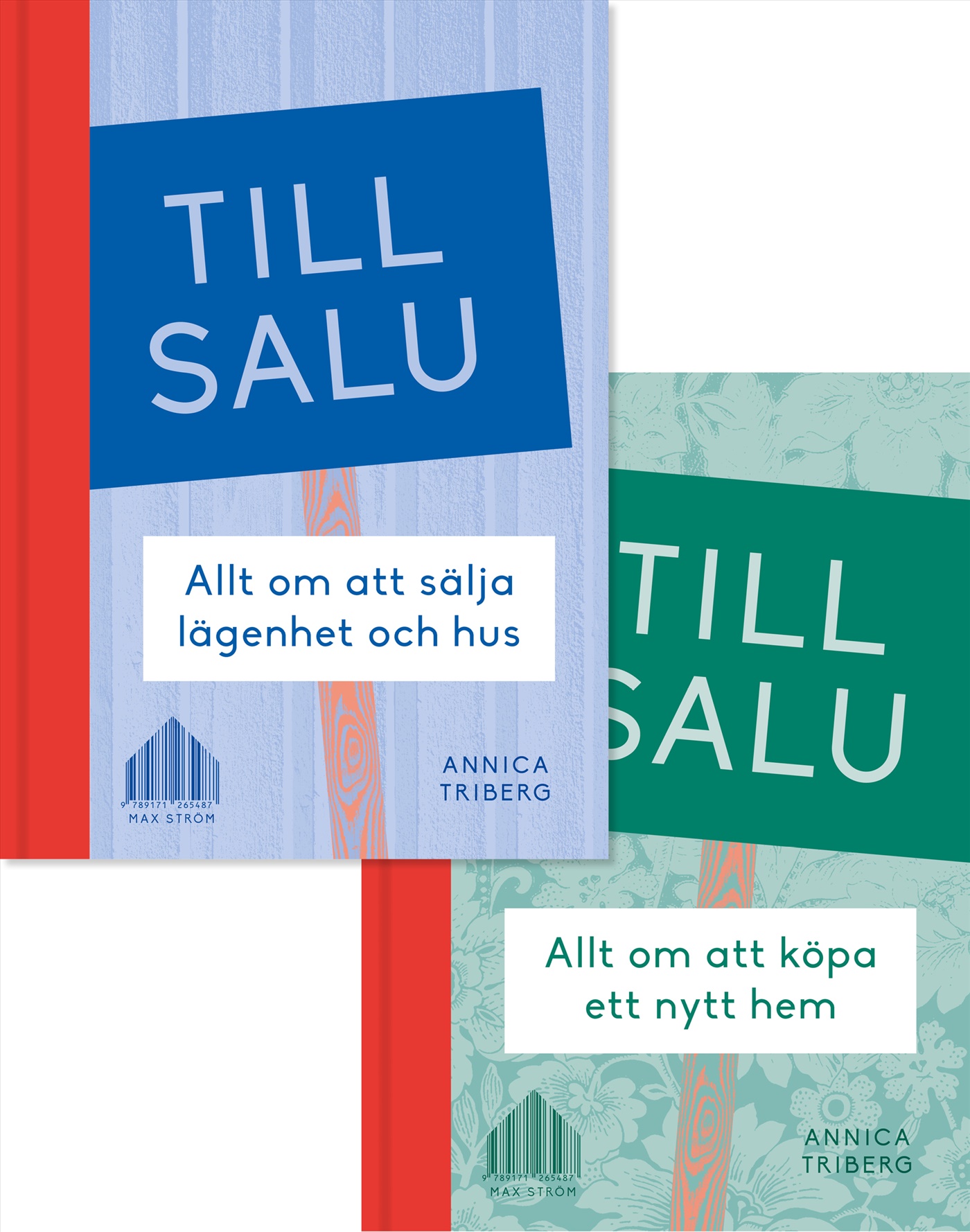 Omslag: Till salu : allt om att köpa ett nytt hem / Allt om att sälja lägenhet och hus