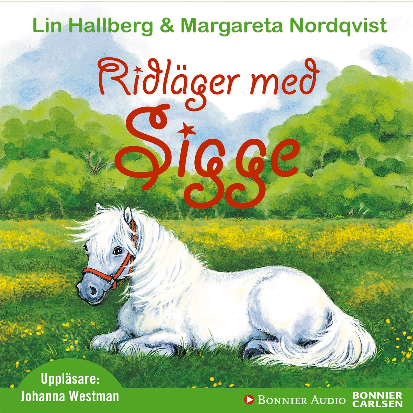 Ljus Riggar Ridläger med Sigge