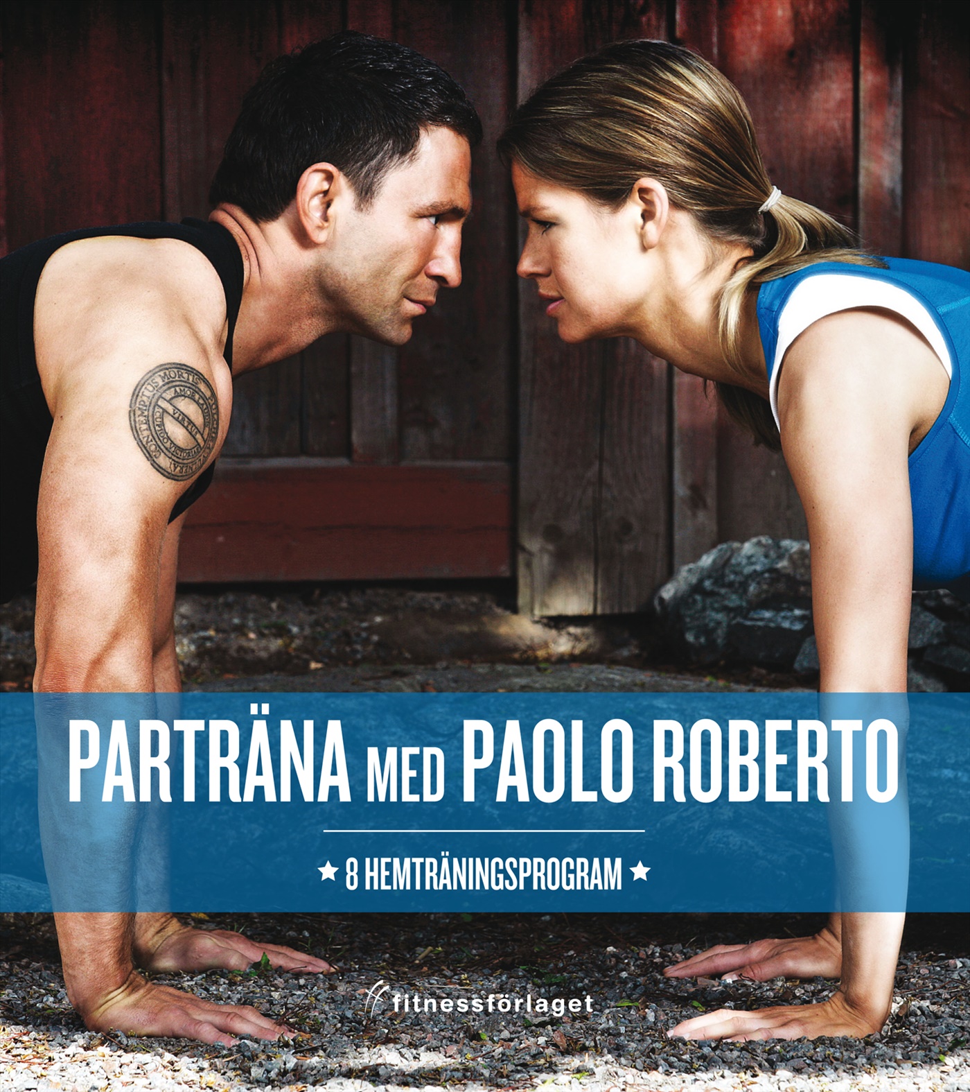 Omslag: Parträna med Paolo Roberto : 8 hemträningsprogram