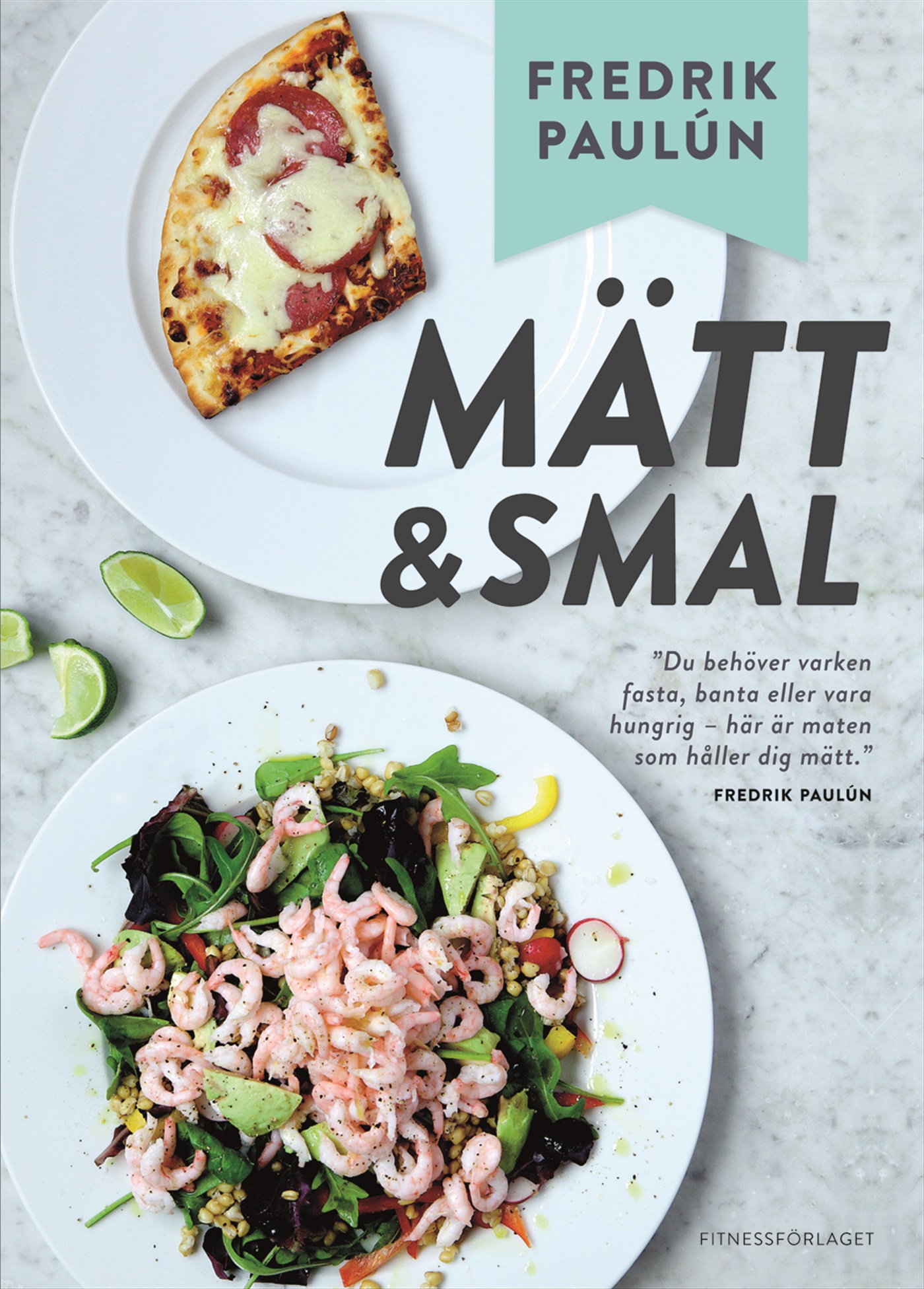 Omslag: Mätt & smal