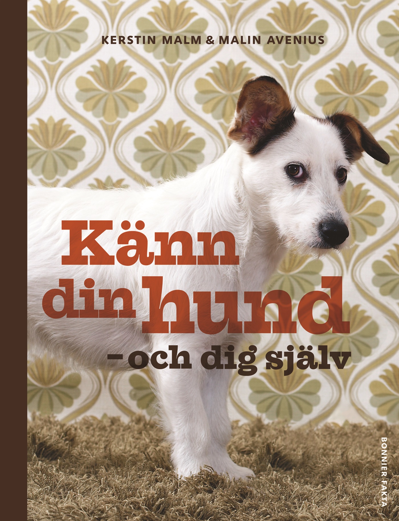 Omslag: Känn din hund - och dig själv