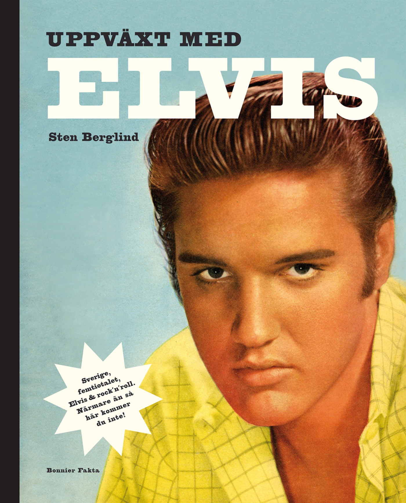 Omslag: Uppväxt med Elvis
