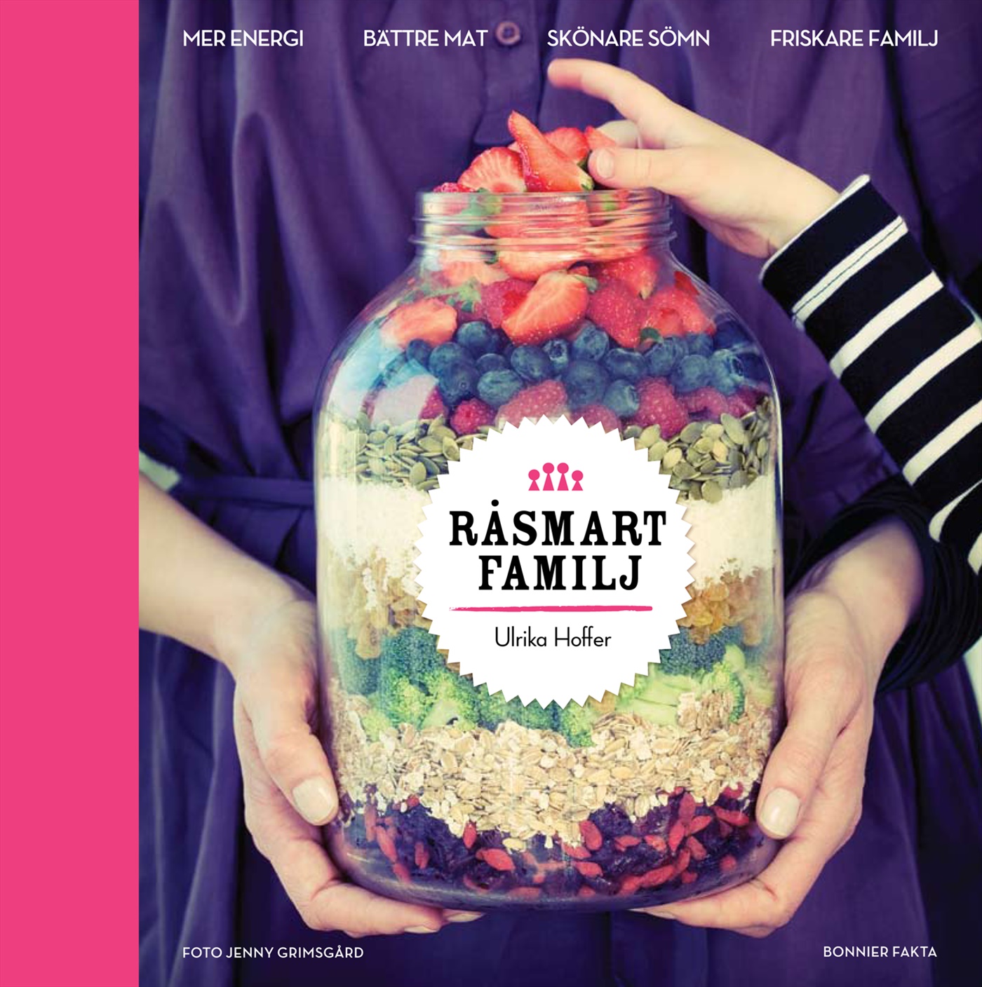 Omslag: Råsmart familj