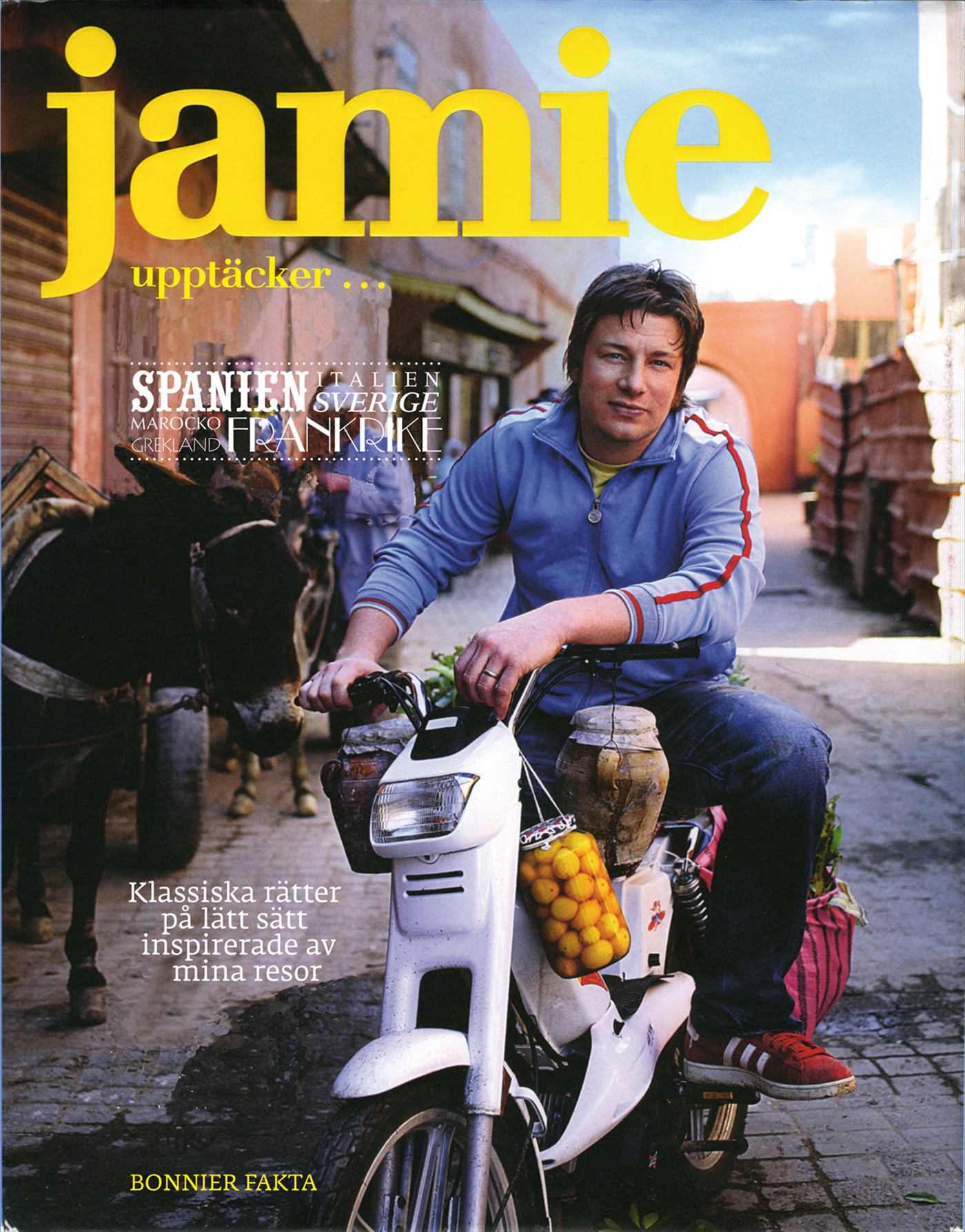 Omslag: Jamie upptäcker : Spanien, Italien, Marocco, Grekland, Frankrike