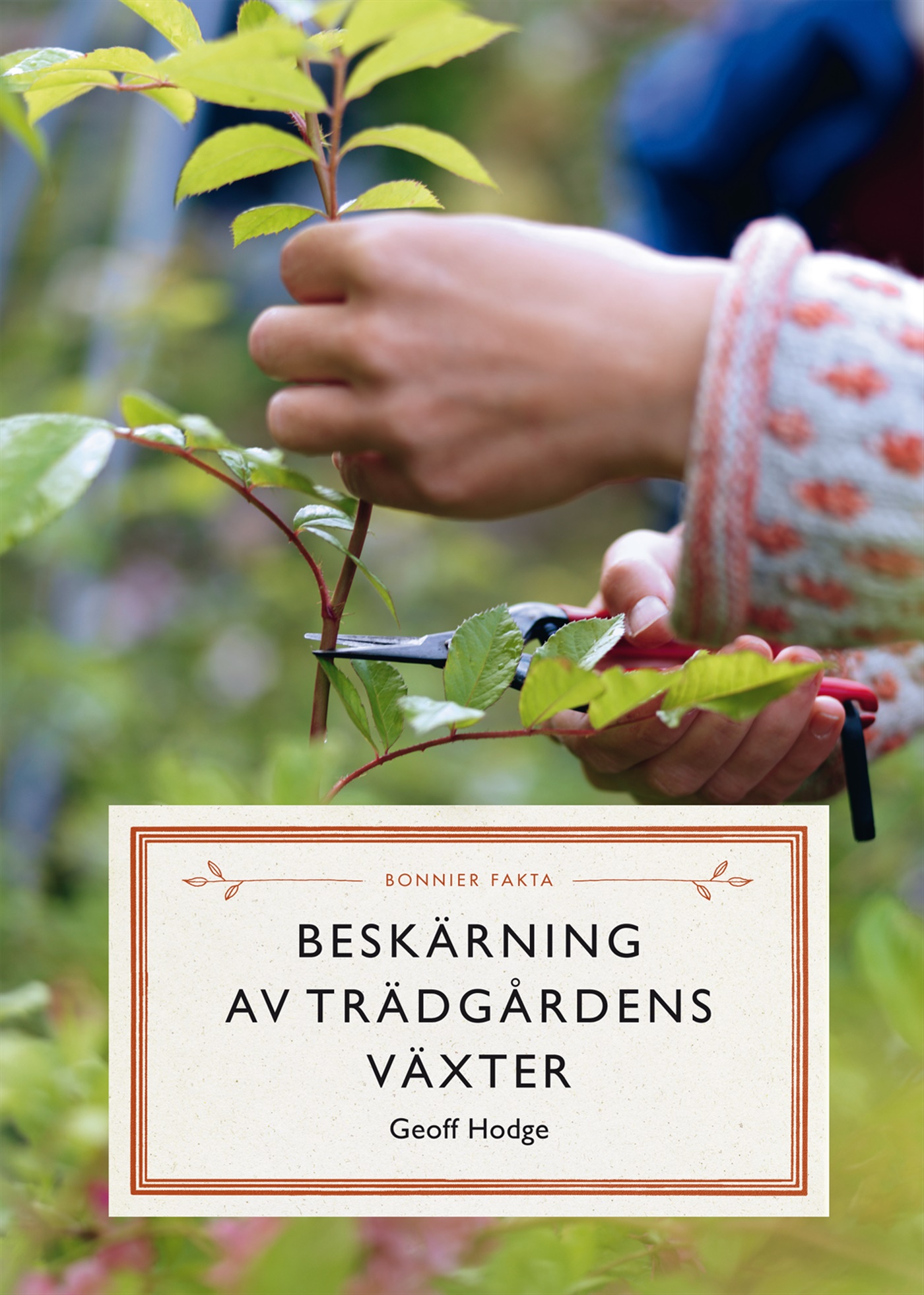 Omslag: Beskärning av trädgårdens växter